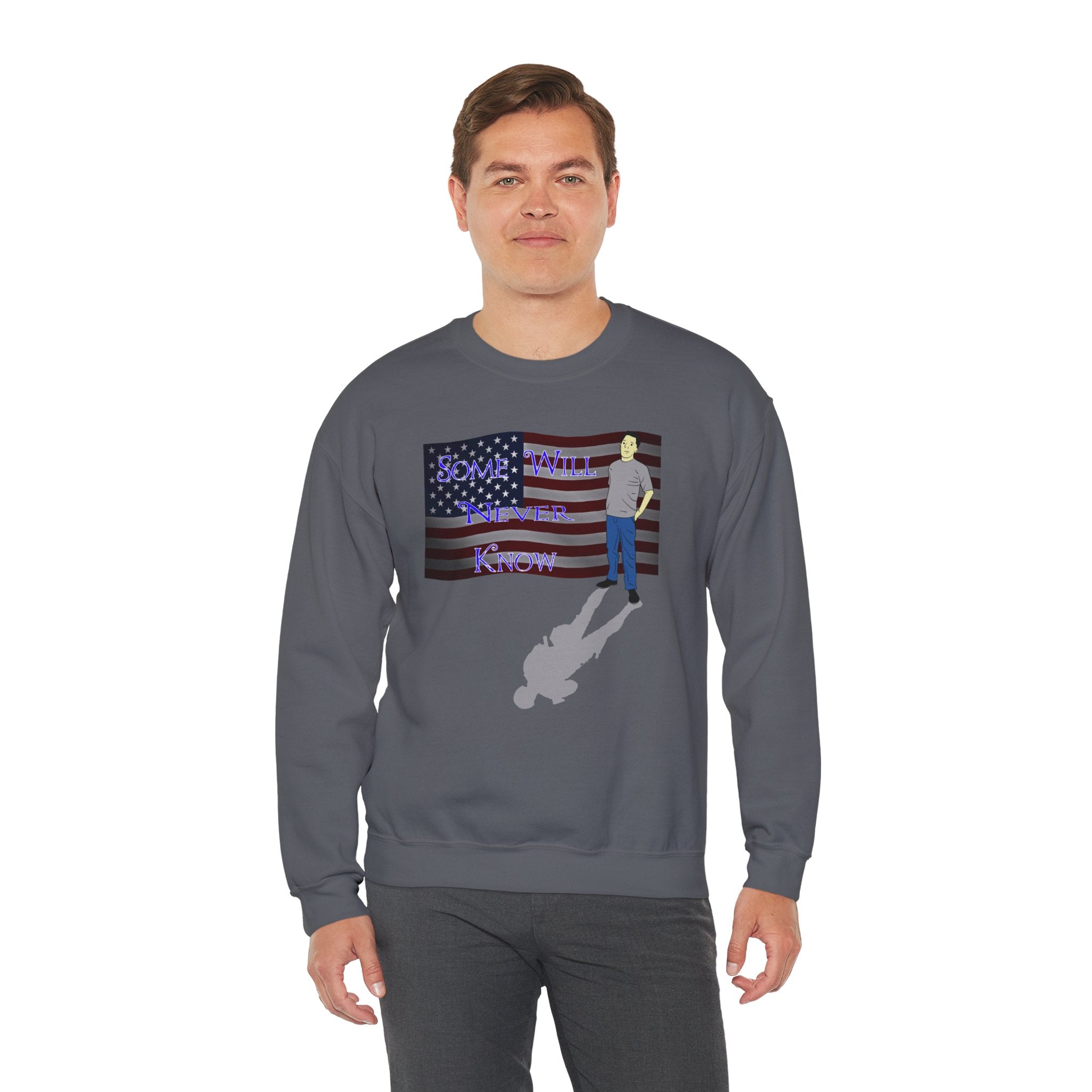 " Some Will Never Know" Crewneck Sweatshirt