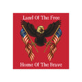Land of the Free Home of the Brave Square Magnet
