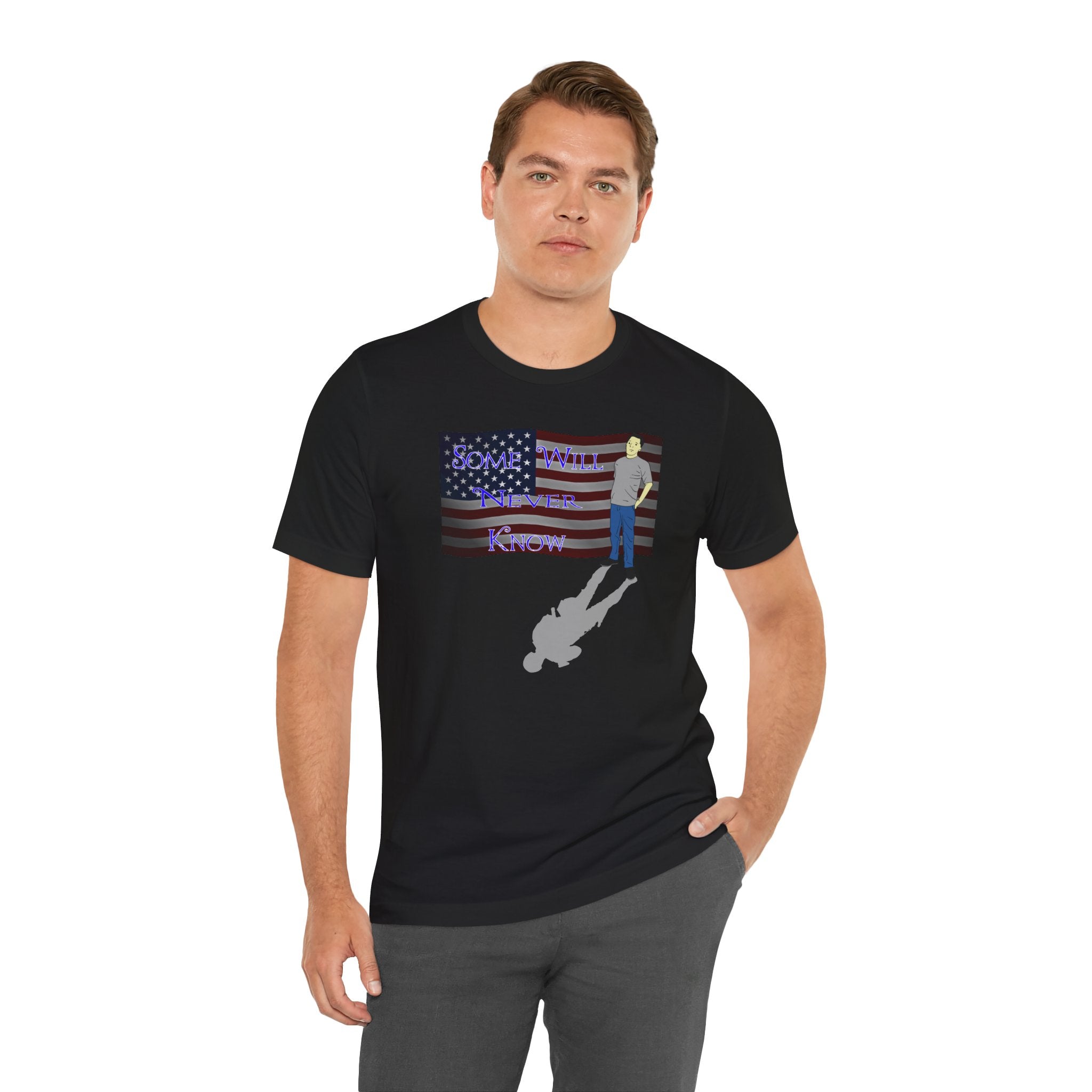 "Some Will Never Know" - T‑Shirt