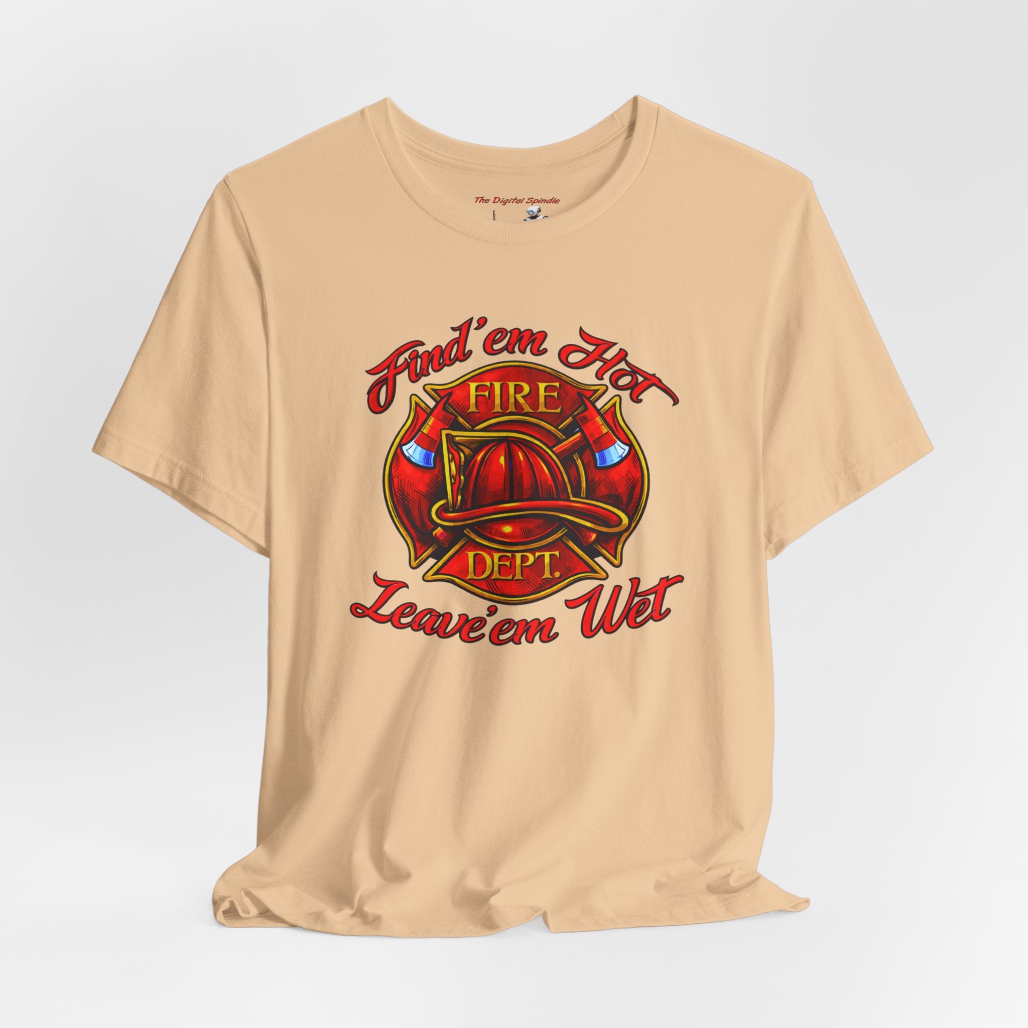 "Find 'em Hot, Leave 'em Wet" Firefighter Helmet Graphic T-Shirt