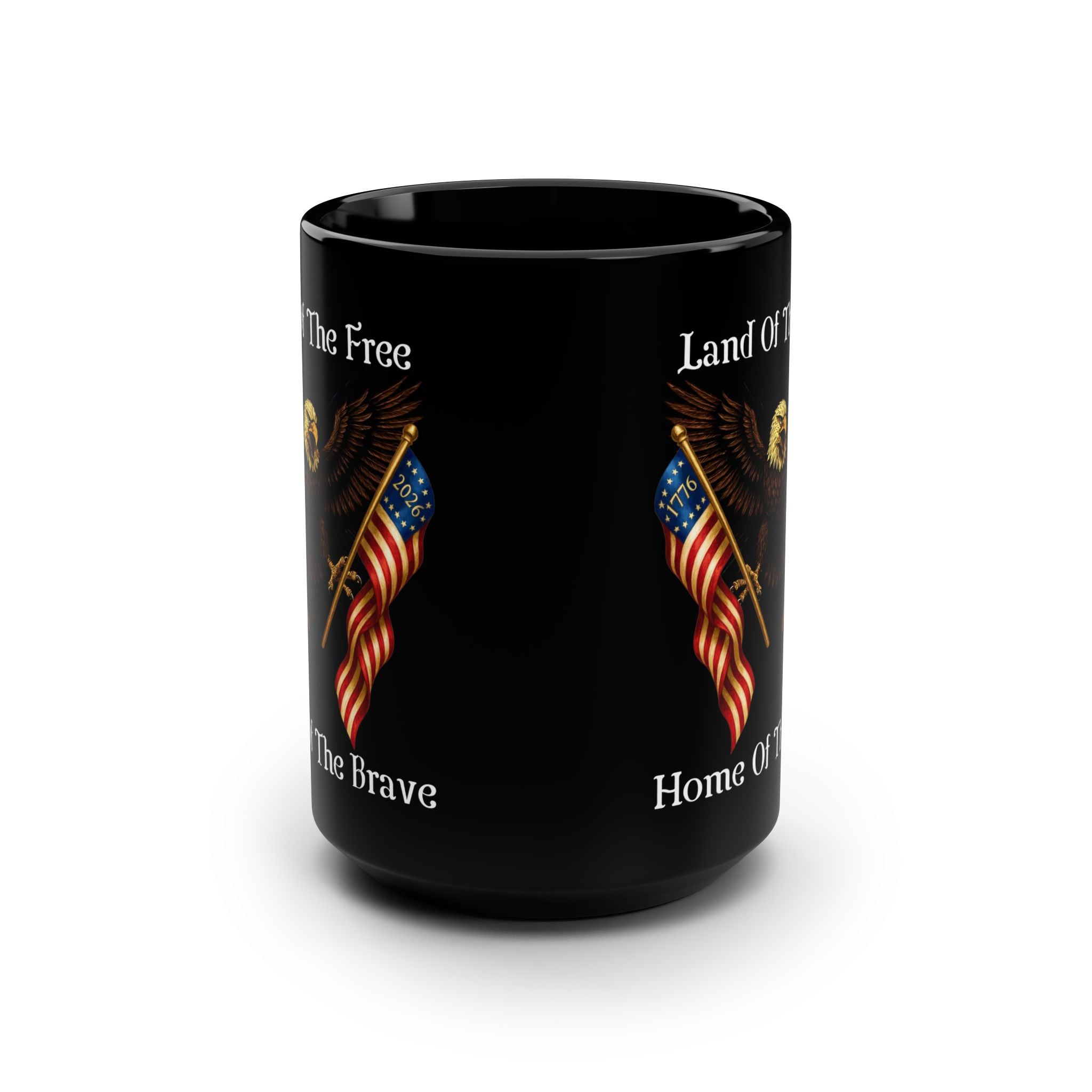 "Land of the Free, Home of the Brave" 15oz Black Mug