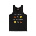 Funny Emoji Quote Tank Top — "It's All  &  Til Someone  & " Casual Graphic Tank
