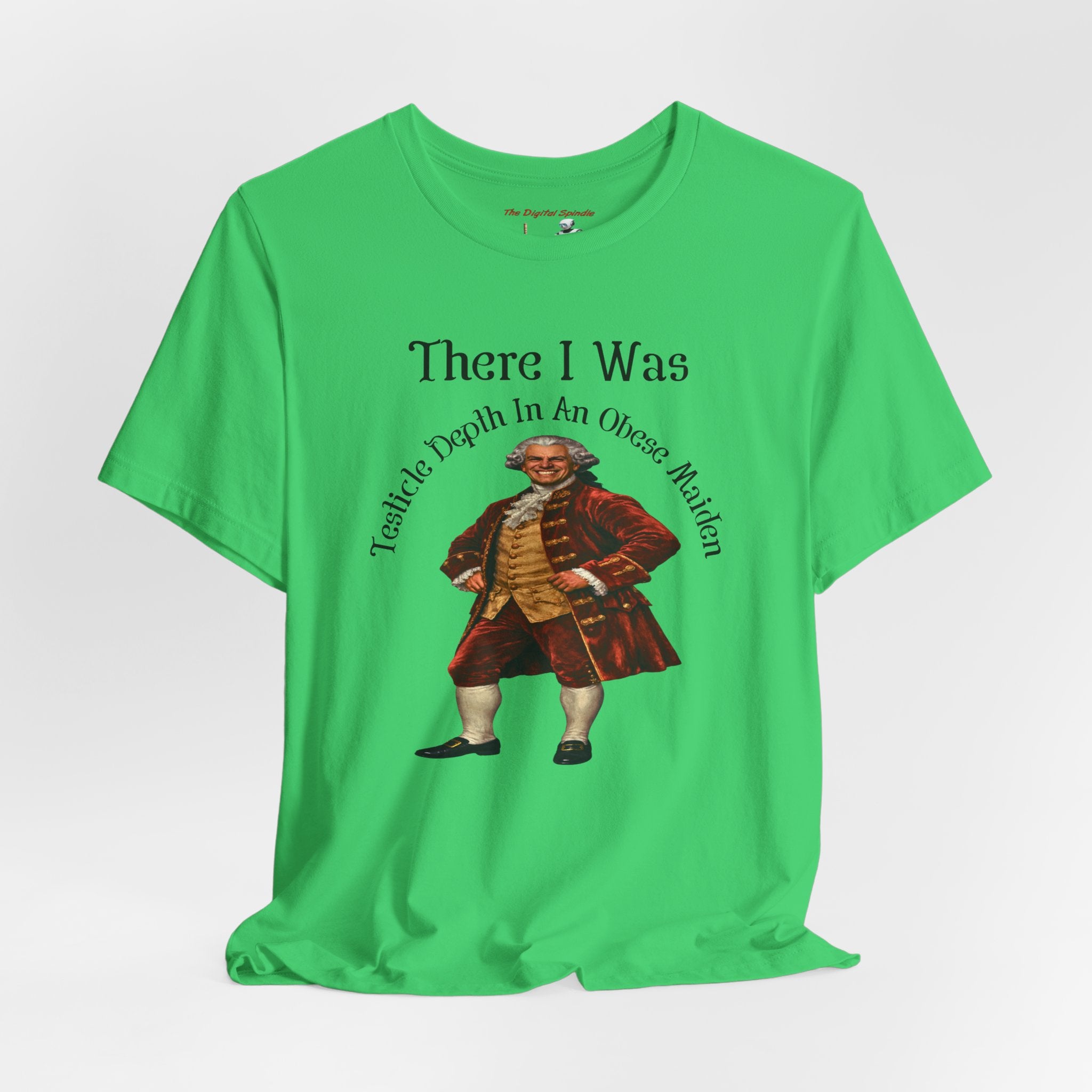 There I Was T‑Shirt — Vintage Colonial Gentleman Graphic Tee
