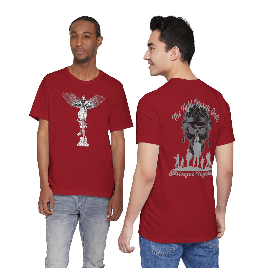 Military Tribute T-Shirt — "The Fight Never Ends, Stronger Together" Graphic Tee