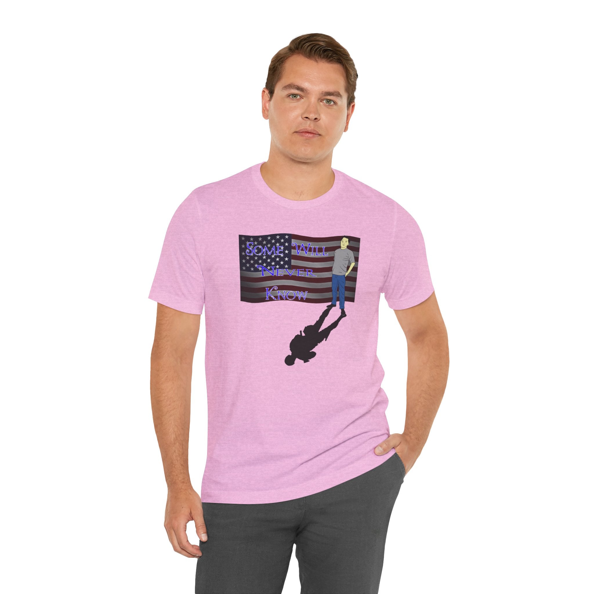 Some Will Never Know T-Shirt — Patriotic Shadow Design