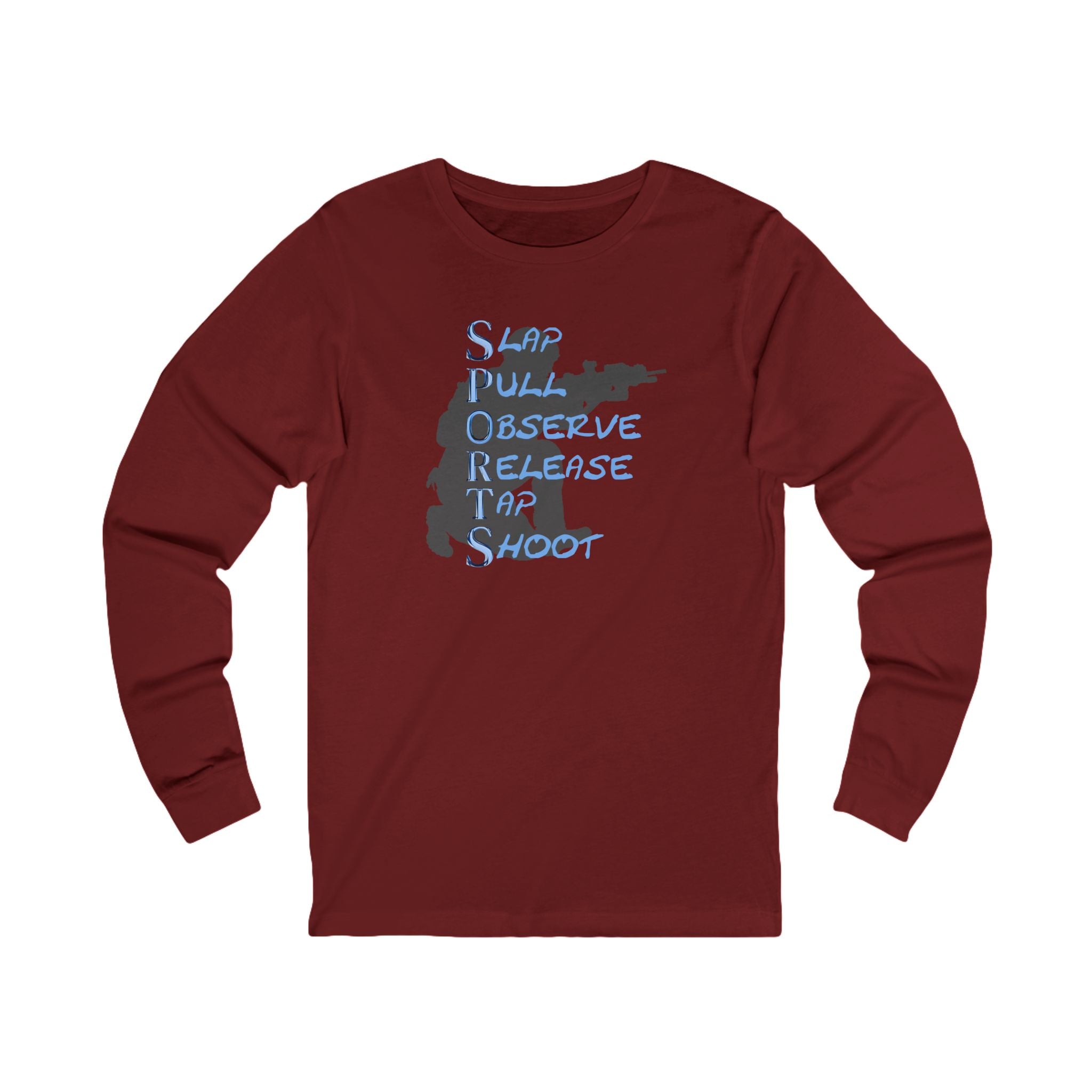 SPORTS Long Sleeve Tee — "Stop, Observe, Release, Then Shoot" Graphic