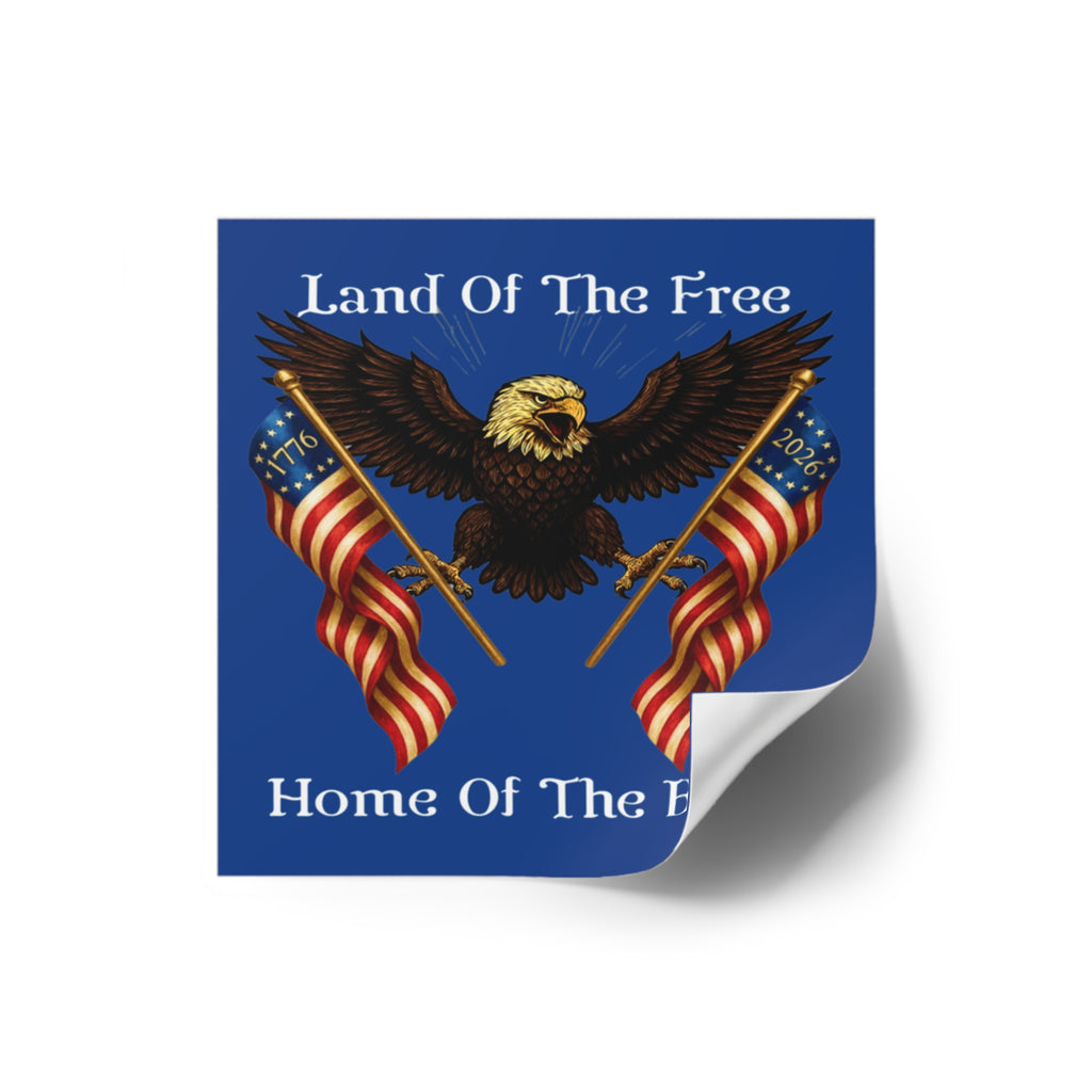 2" × 2" “Land of the Free • Home of the Brave” Square Sticker