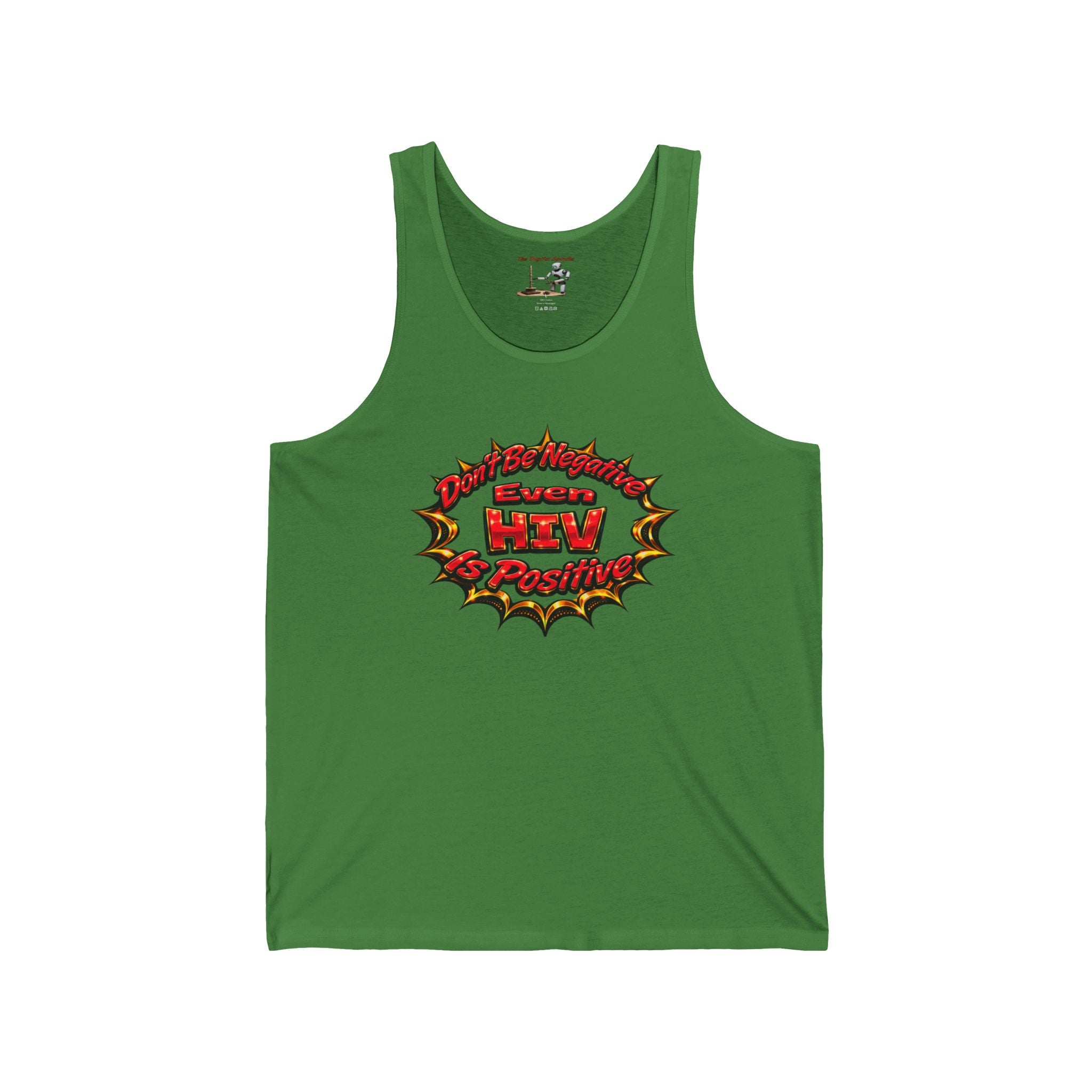 "Don’t Be Negative Even HIV Is Positive" Graphic Jersey Tank