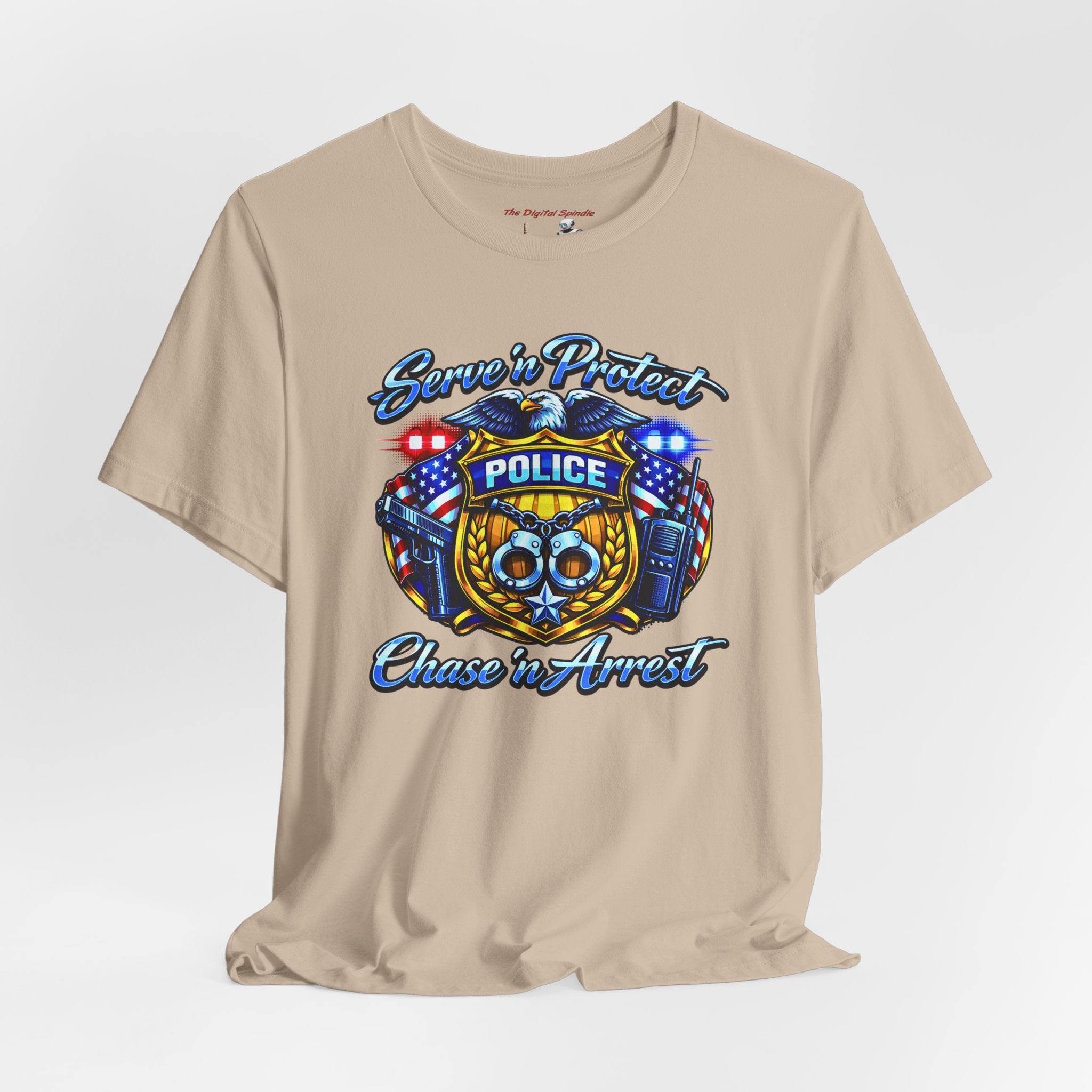 "Serve 'n Protect, Chase 'n Arrest" Patriotic Law Enforcement T-Shirt