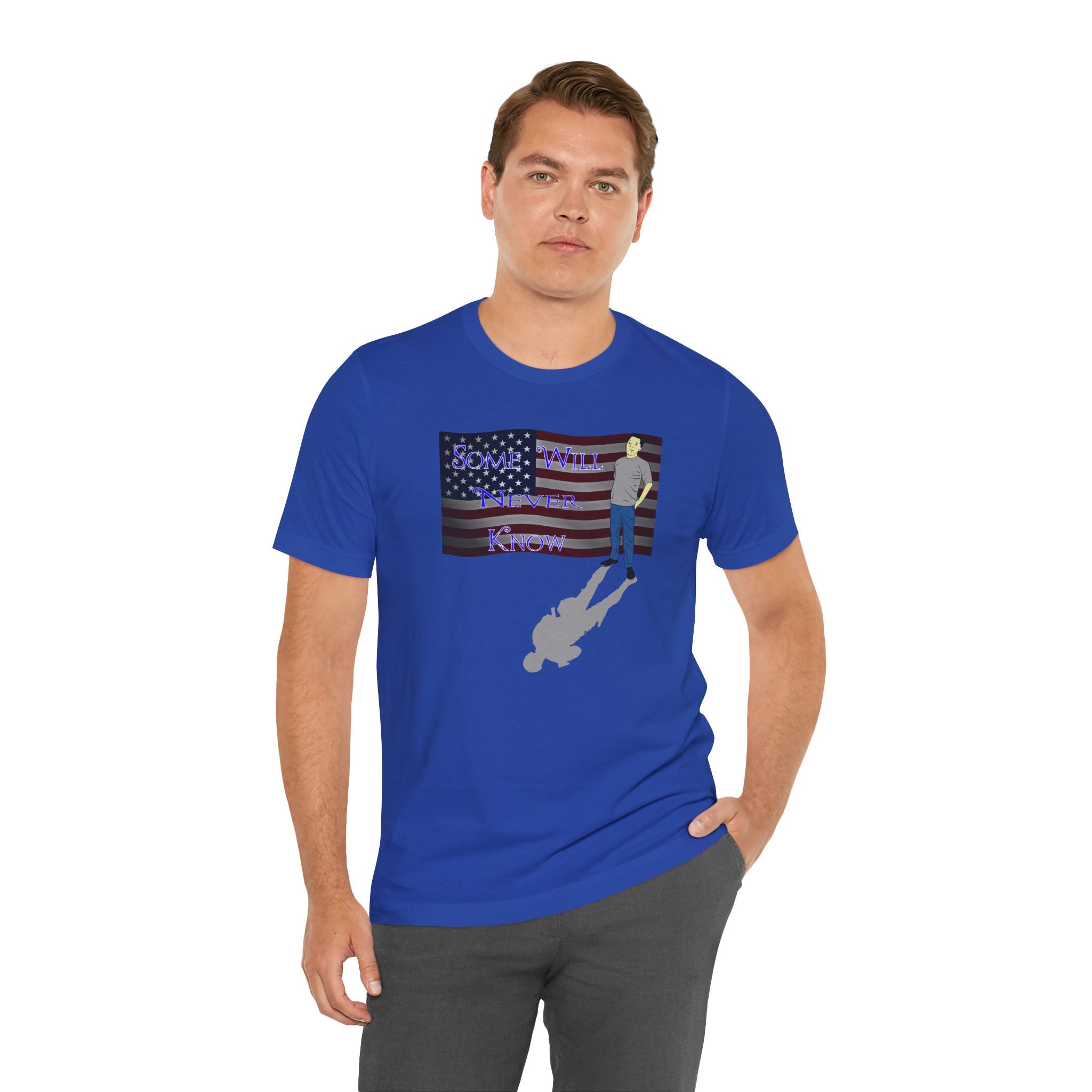 "Some Will Never Know" - T‑Shirt
