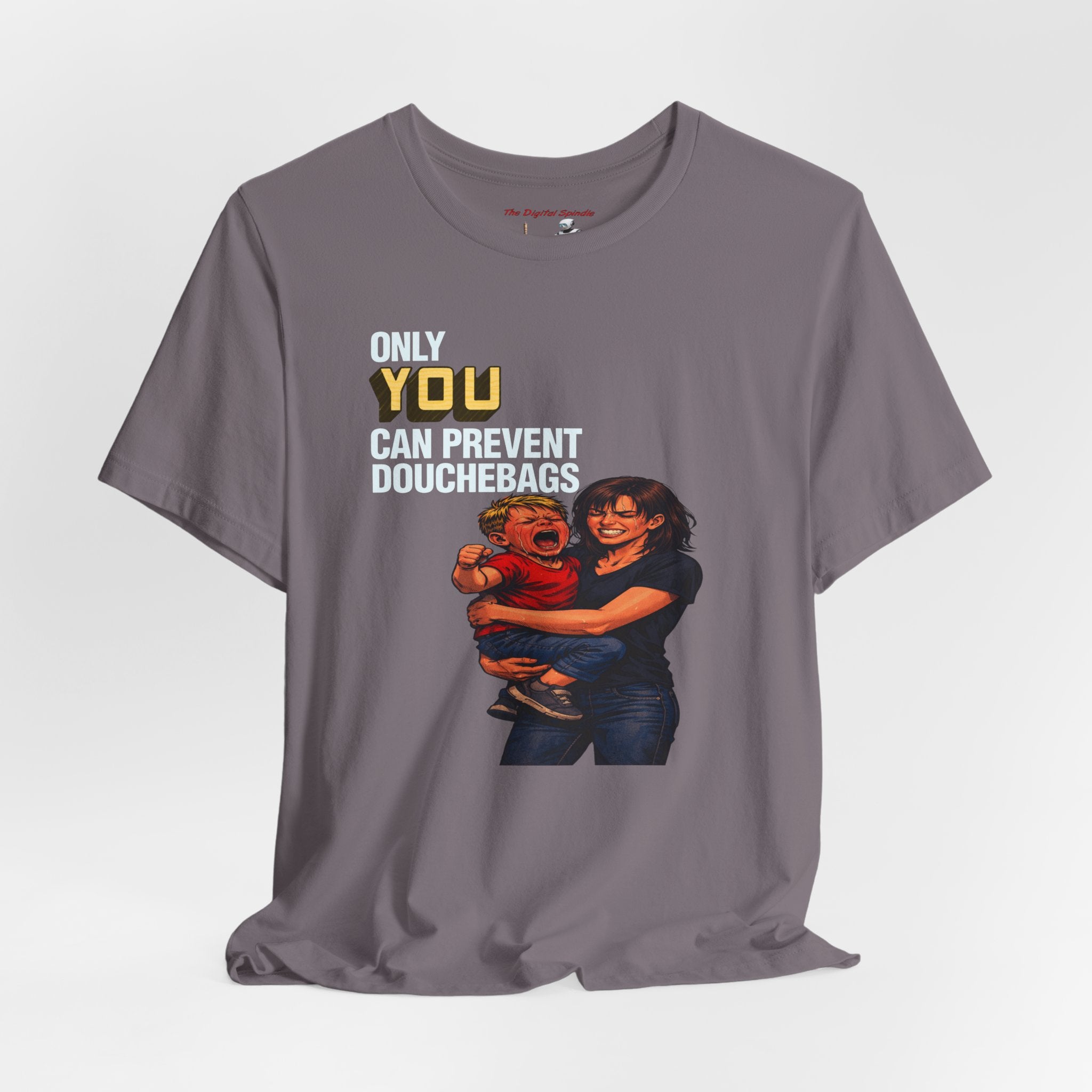 "Only You Can Prevent Douchebags" Short Sleeve Tee