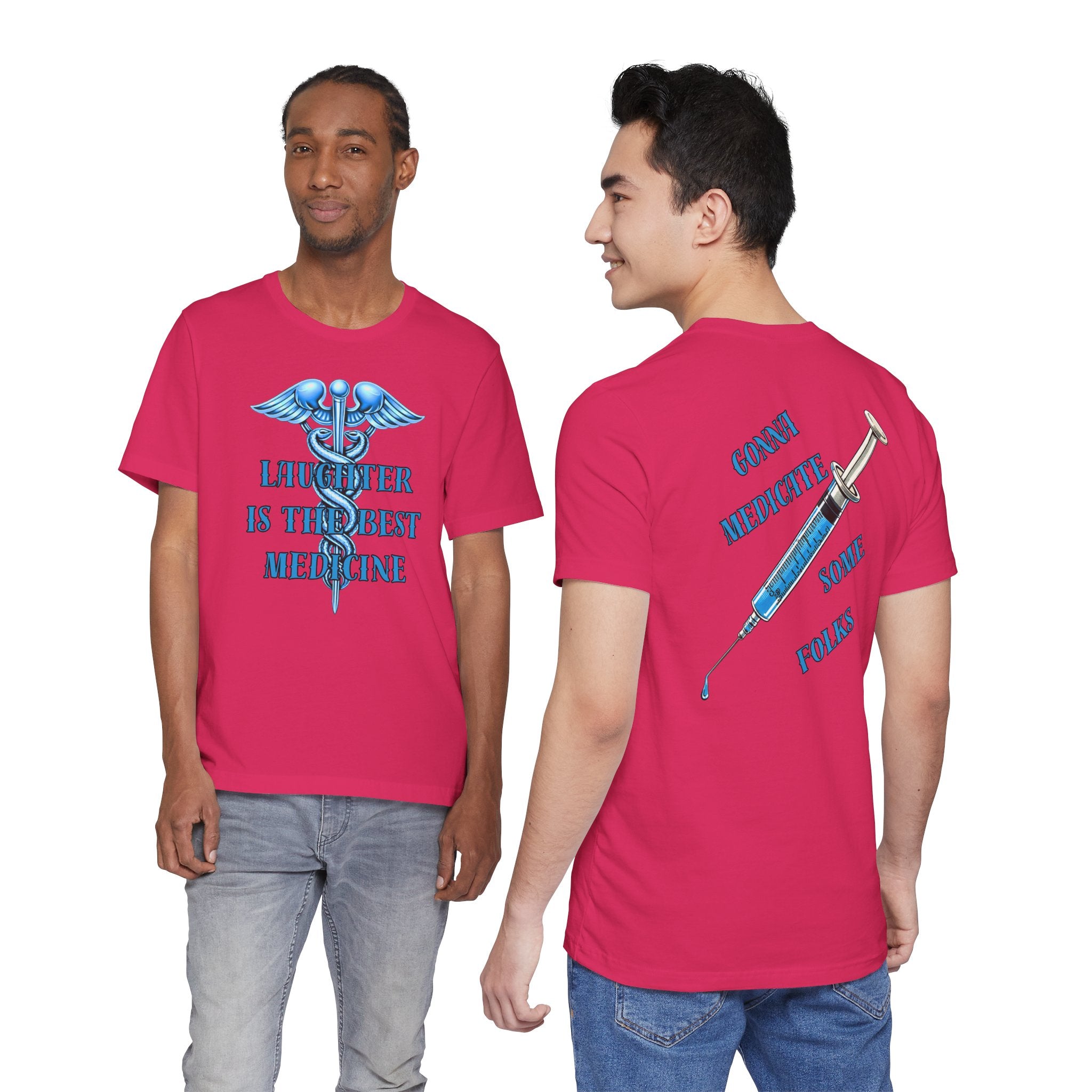 "Laughter Is The Best Medicine" Graphic T‑Shirt