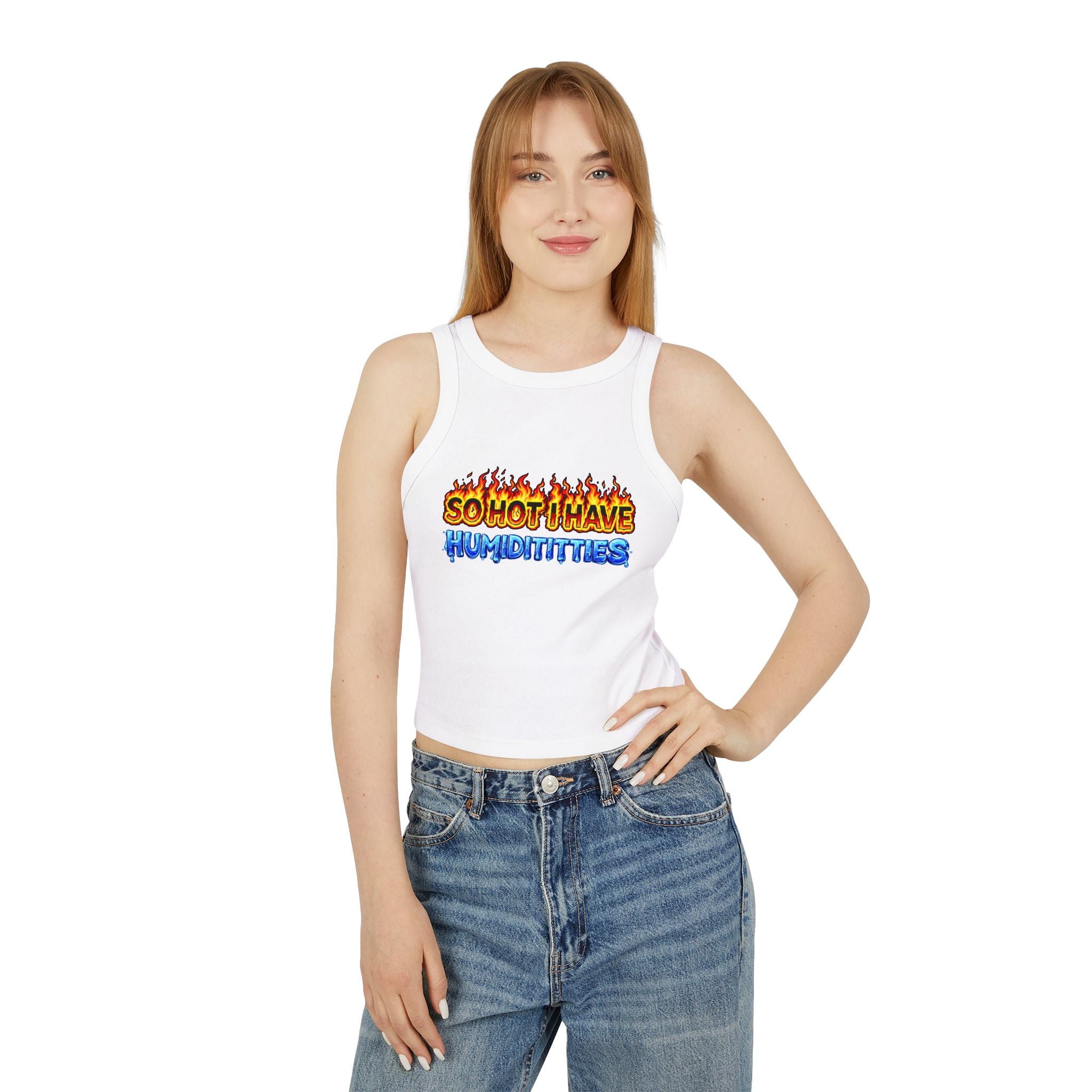 So Hot I Have Humiditties Tank Top — Women's Graphic Racer Crop