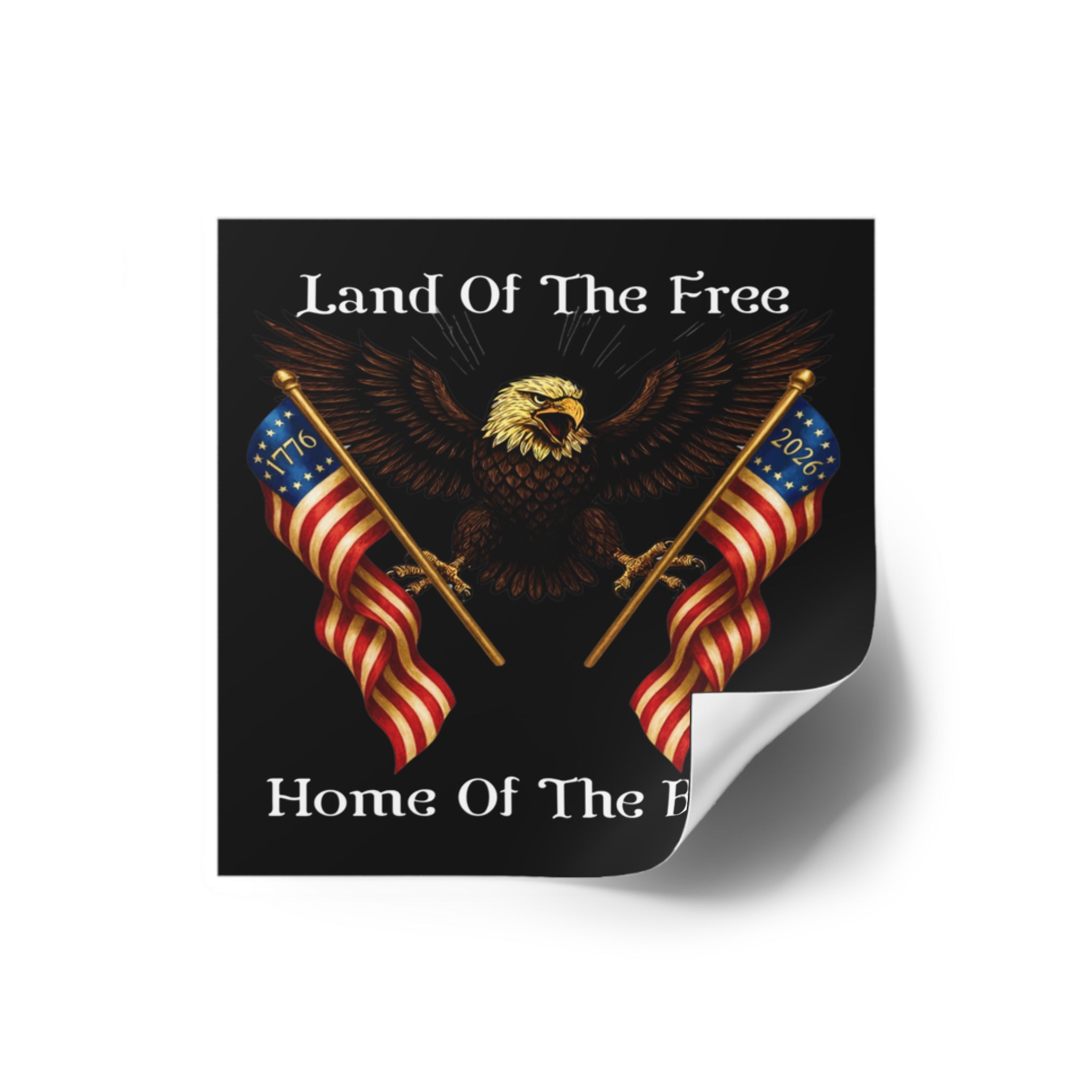 2" × 2" "Land of the Free, Home of the Brave" Square Sticker (Indoor/Outdoor)