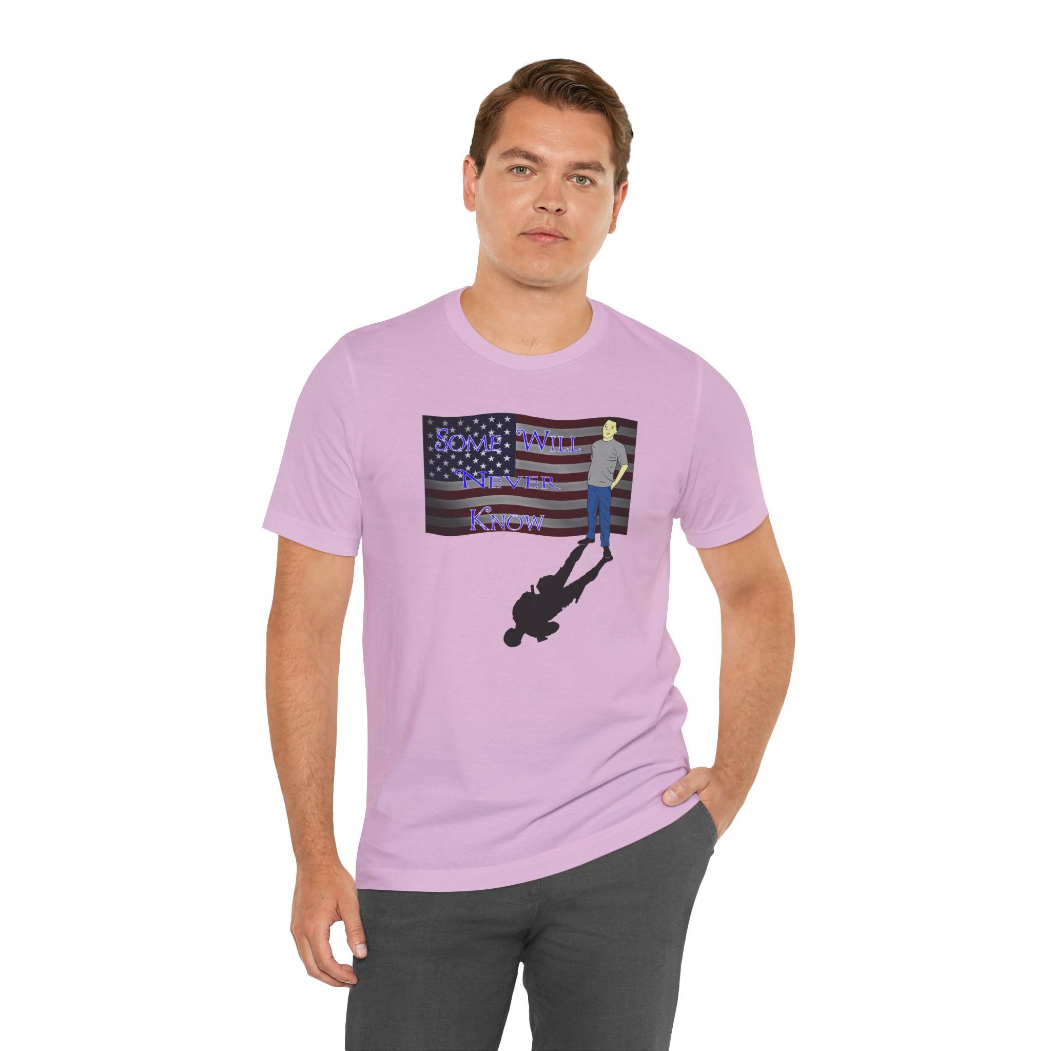Some Will Never Know T-Shirt — Patriotic Shadow Design