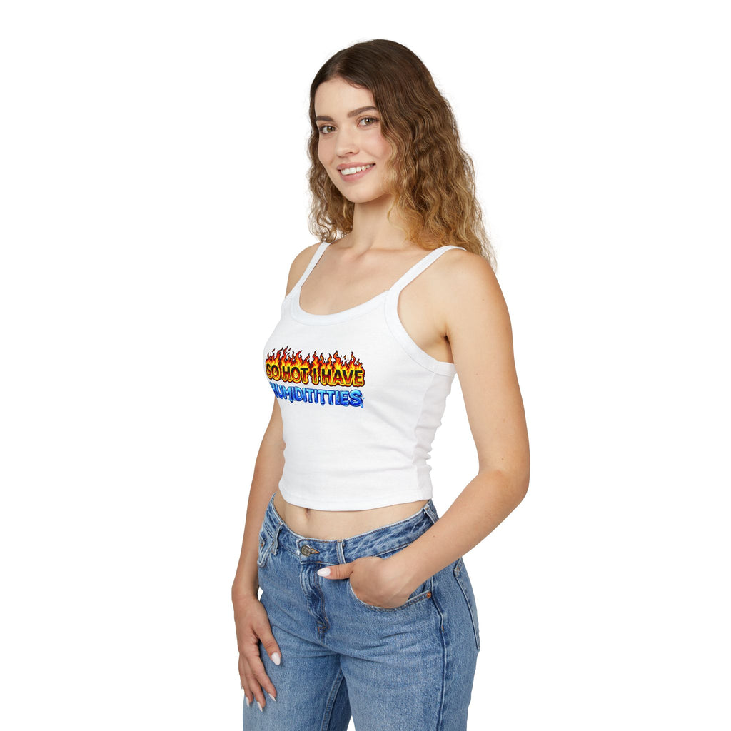 Spaghetti Strap Tank Top — "So Hot I Have Humiditties" Flame & Ice Graphic