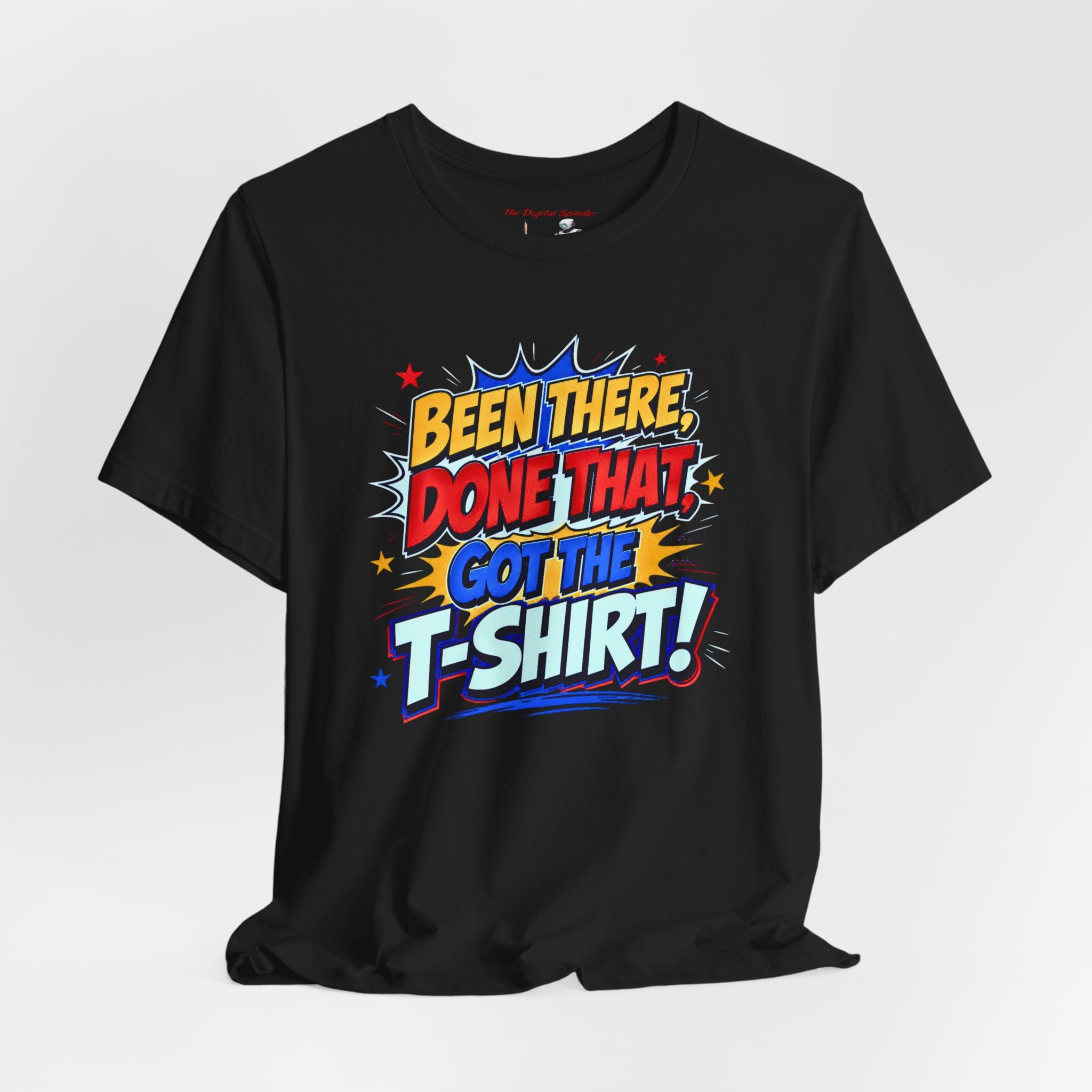 Been There Done That Got The T‑Shirt Tee — Retro Comic Graphic T-Shirt