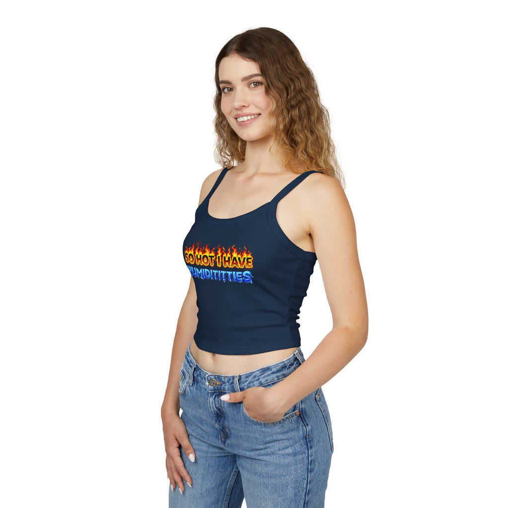 Spaghetti Strap Tank Top — "So Hot I Have Humiditties" Flame & Ice Graphic