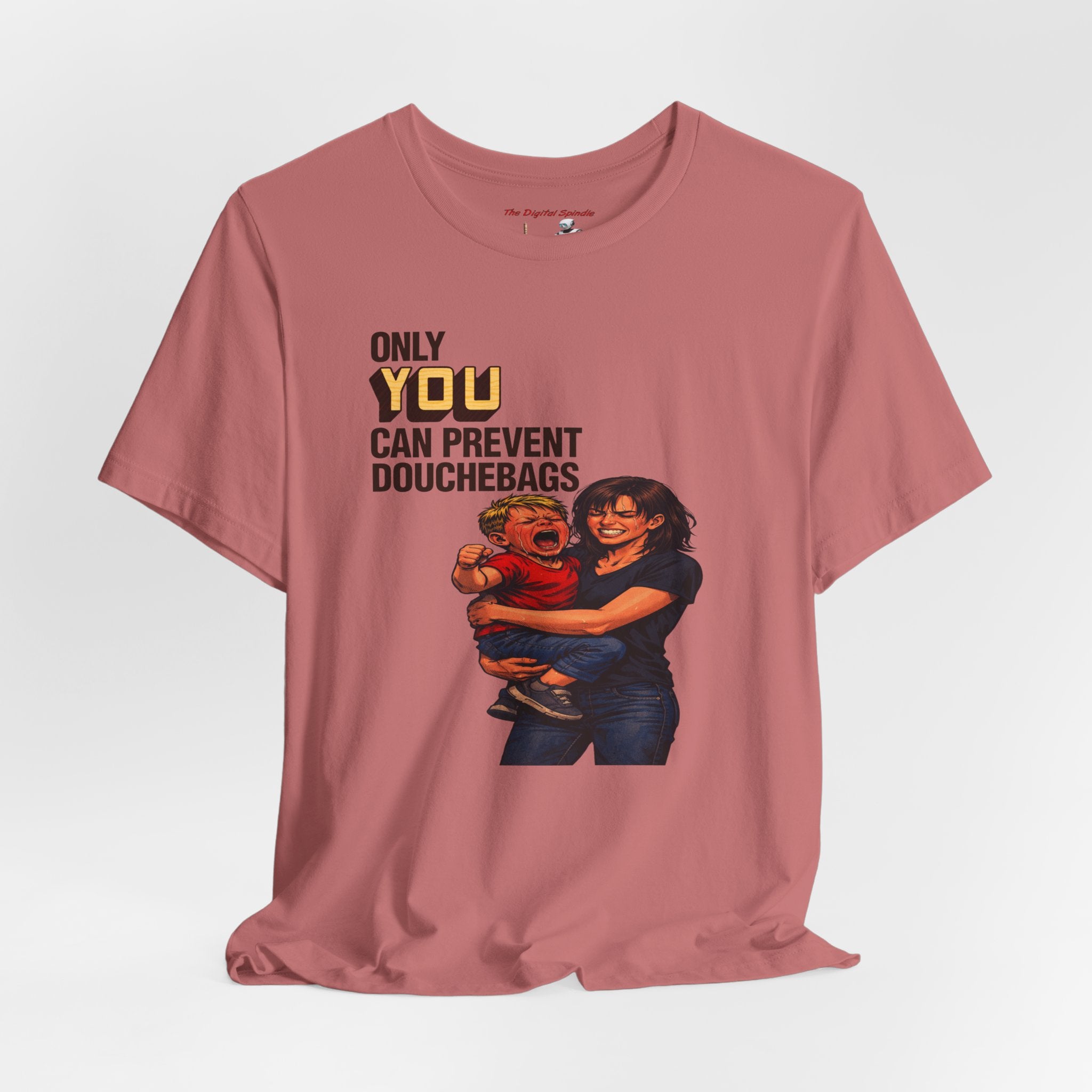 "Only You Can Prevent Douchebags" Mom & Kid Graphic T-Shirt