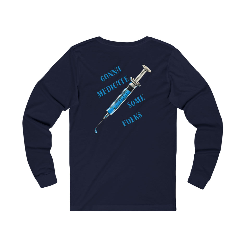 Laughter Is The Best Medicine Front And Back Long Sleeve Tee — Funny Medical Caduceus Shirt
