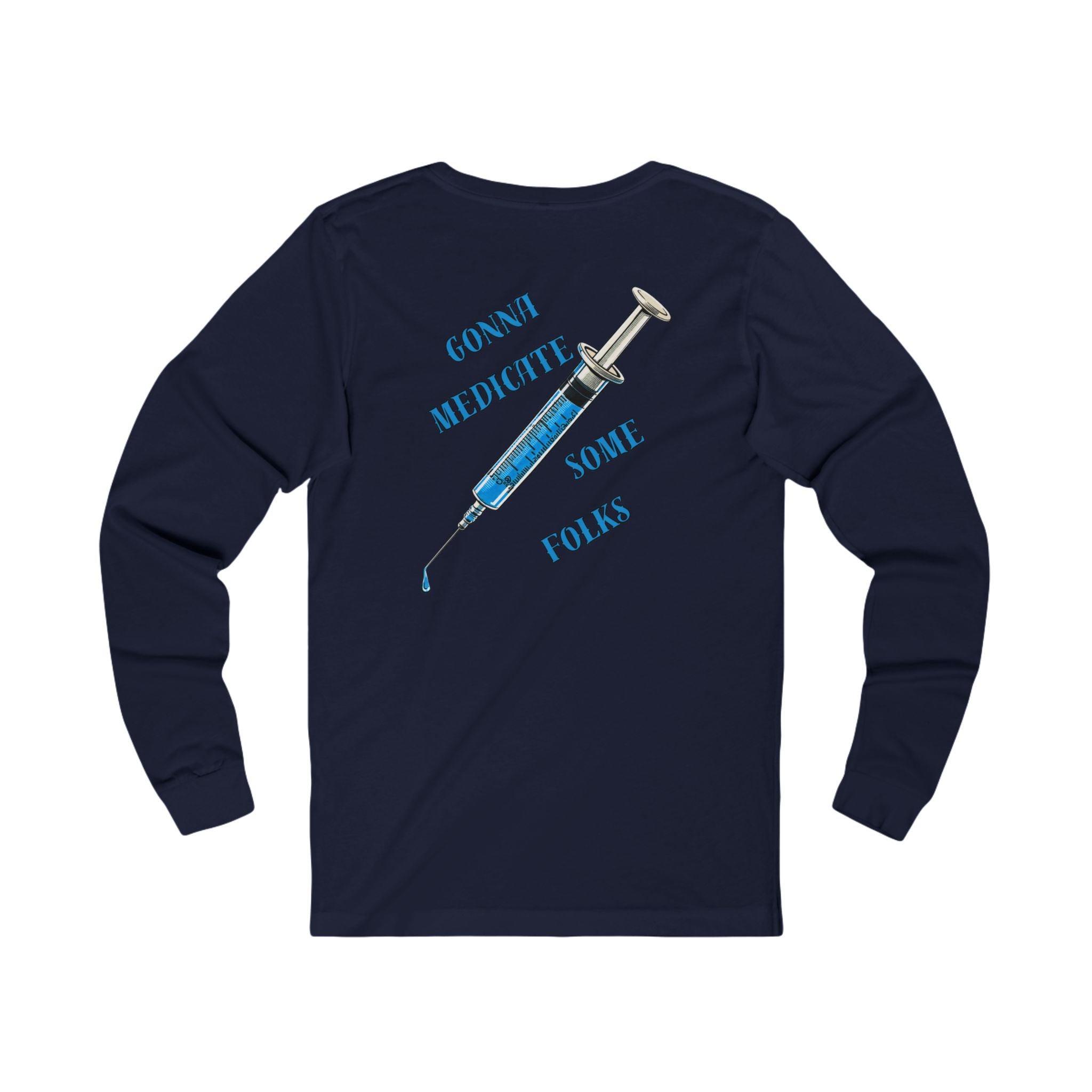 Laughter Is The Best Medicine Front And Back Long Sleeve Tee — Funny Medical Caduceus Shirt