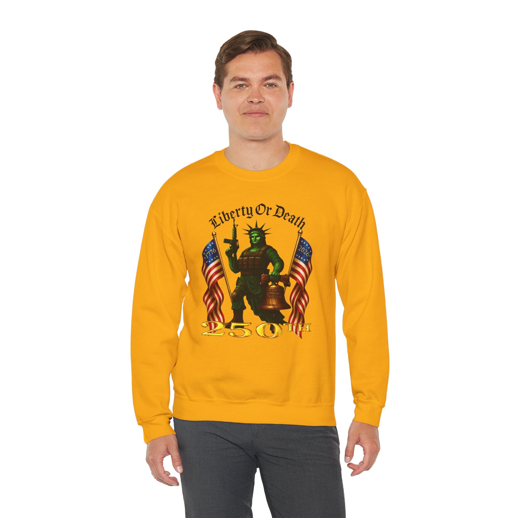 Liberty or Death 250th Crewneck Sweatshirt — Patriotic Statue of Liberty Design