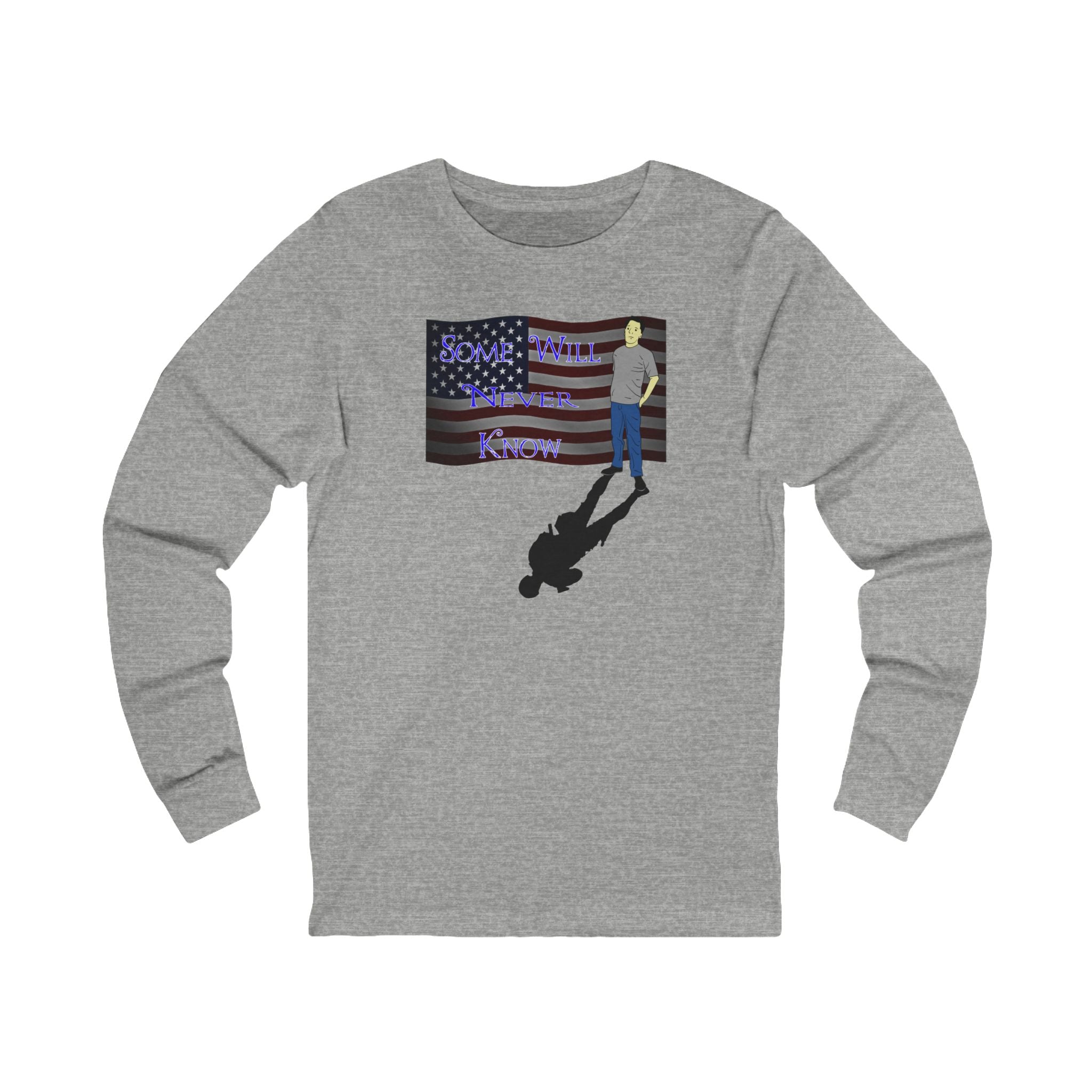 Some Will Never Know Long Sleeve Tee