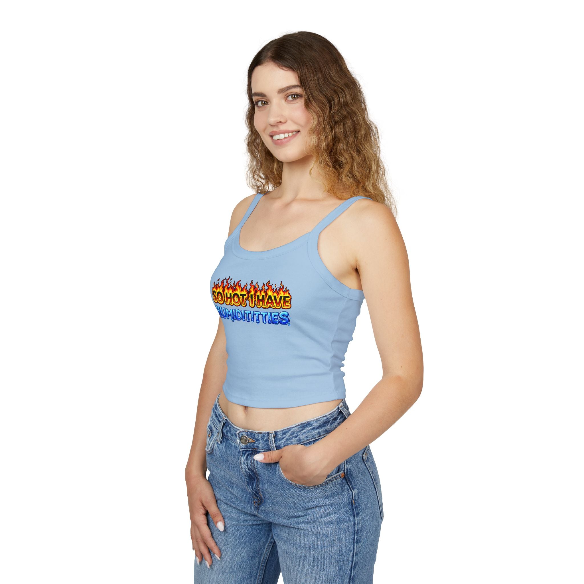 Spaghetti Strap Tank Top — "So Hot I Have Humiditties" Flame & Ice Graphic