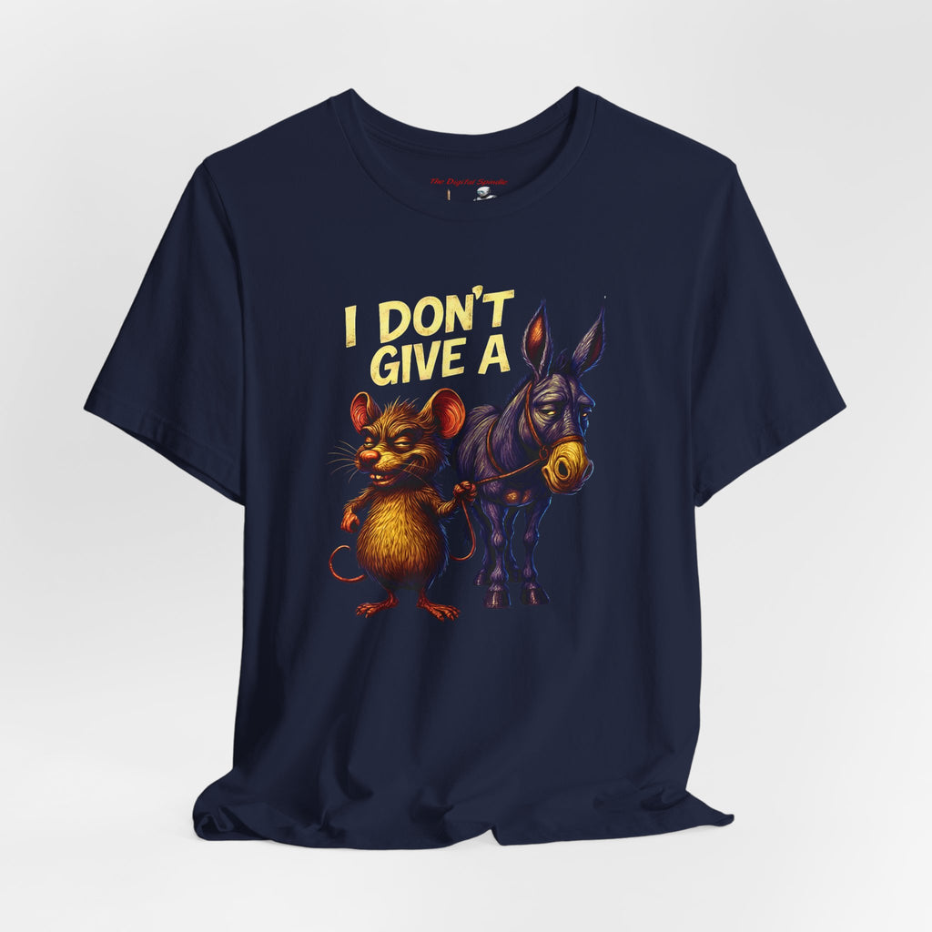 I Don't Give A — Funny Rat & Donkey Graphic Tee