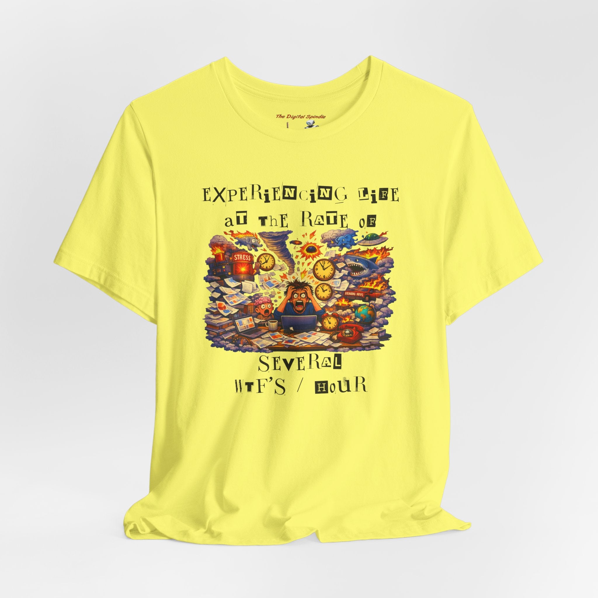 "Experiencing Life At The Rate Of Several Wtf's / Hour" Graphic Tee