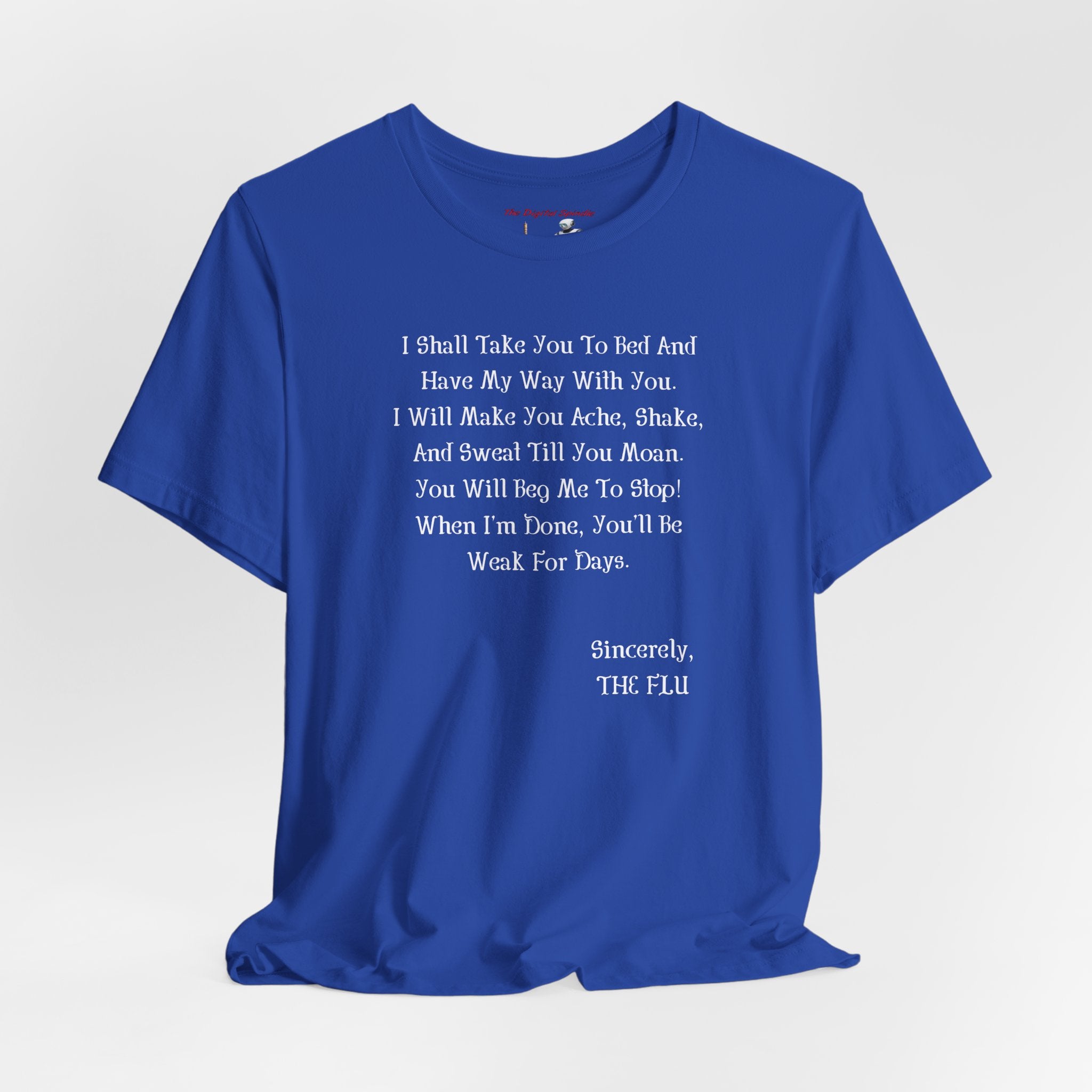 'Sincerely, The Flu' Funny Illness Quote Tee — Novelty Black T-Shirt