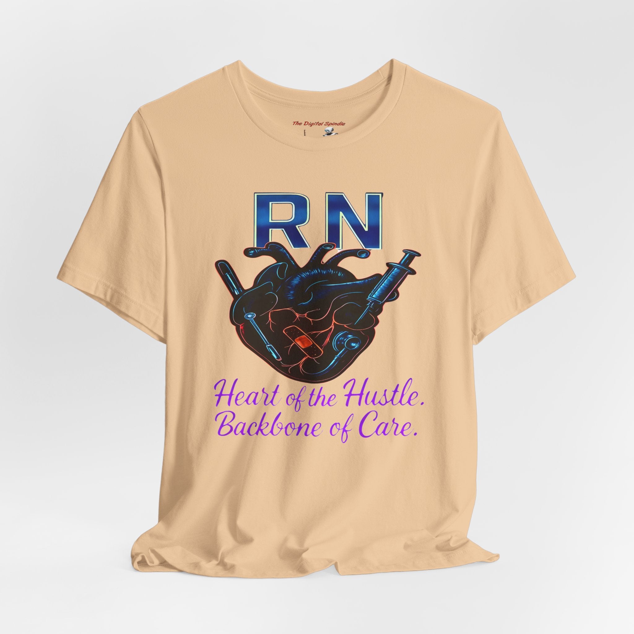 RN Heart of the Hustle, Backbone of Care Nurse T-Shirt