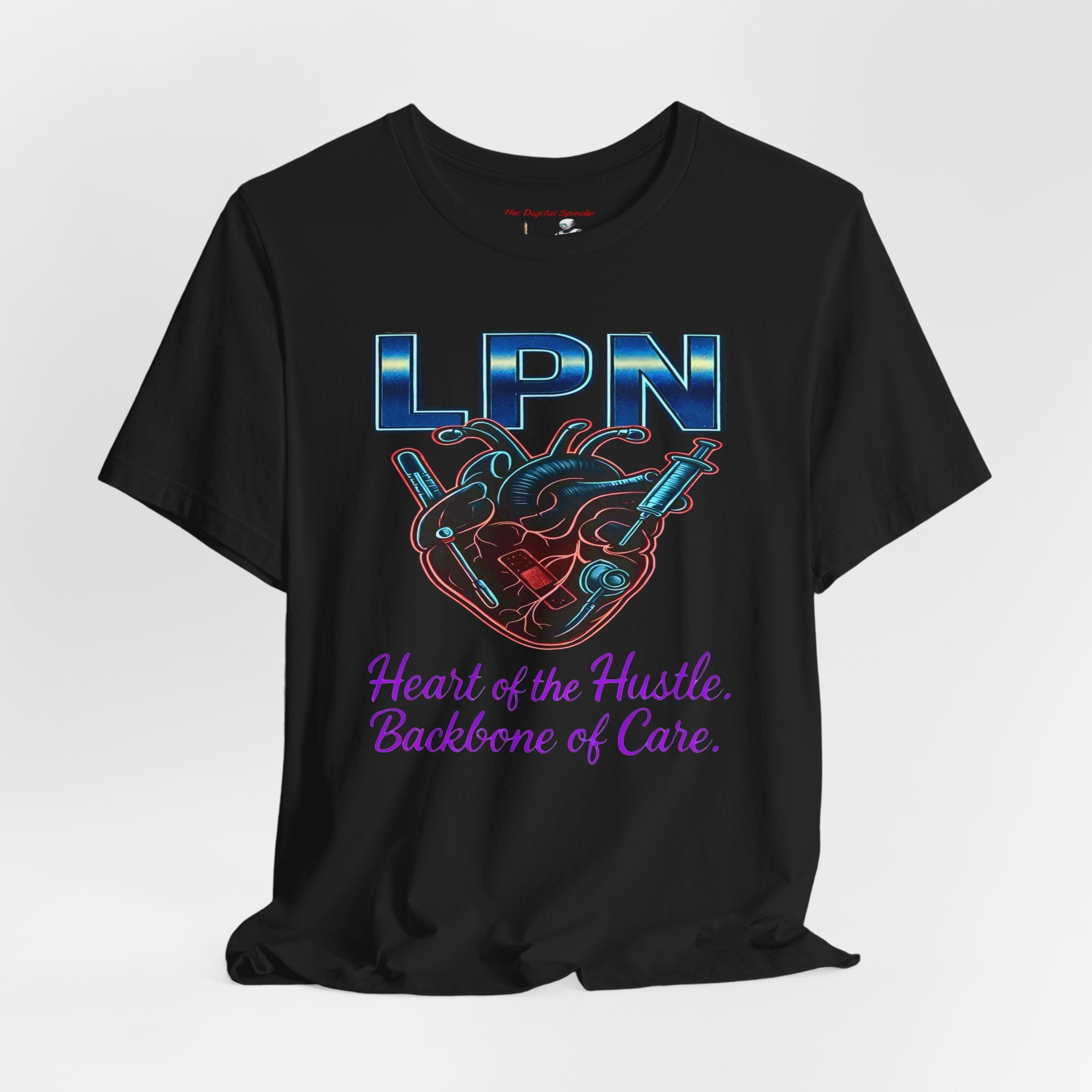 "Heart of the Hustle, Backbone of Care" Nursing Short Sleeve Shirt