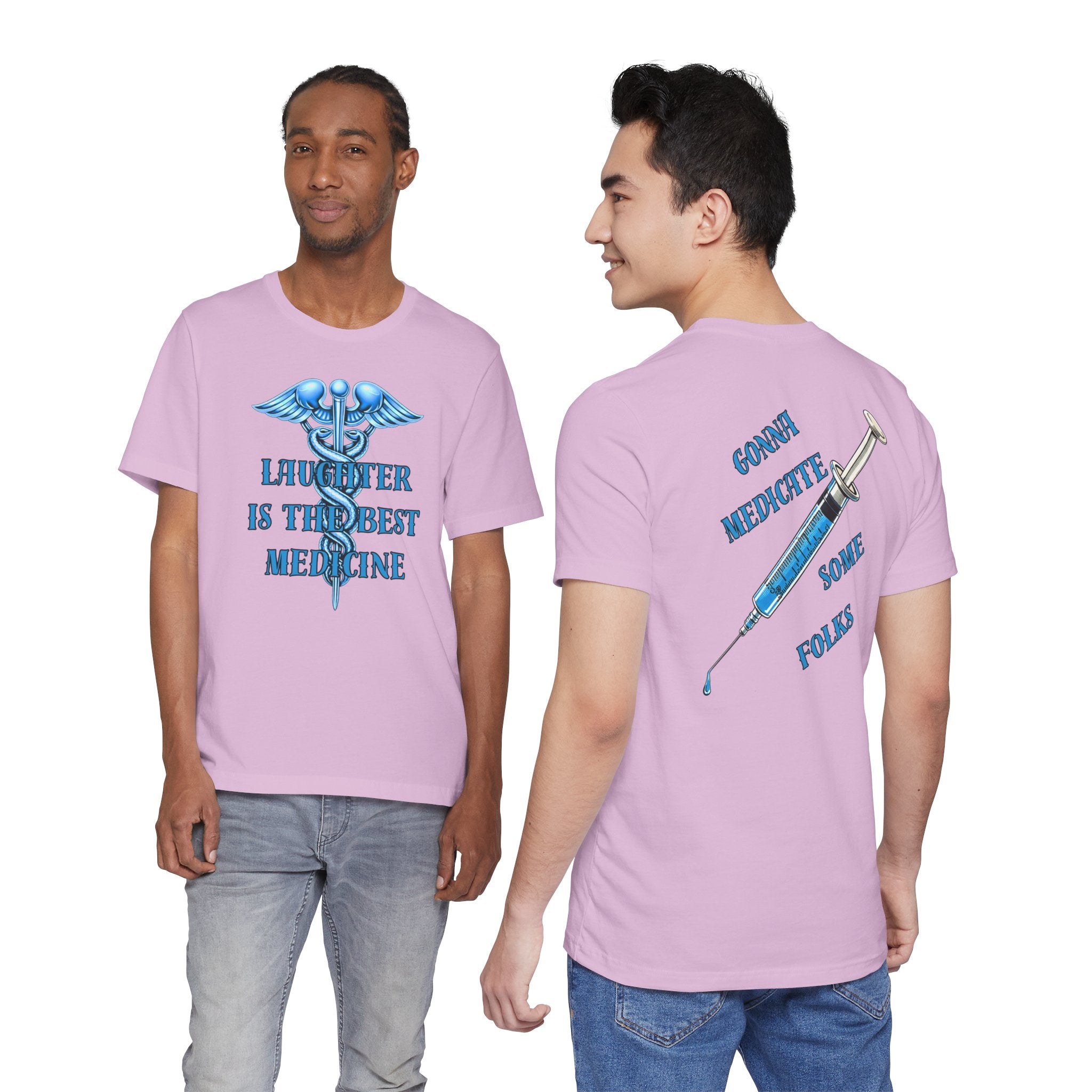 Laughter Is The Best Medicine Tee — Funny Nurse & Medic Caduceus T-Shirt