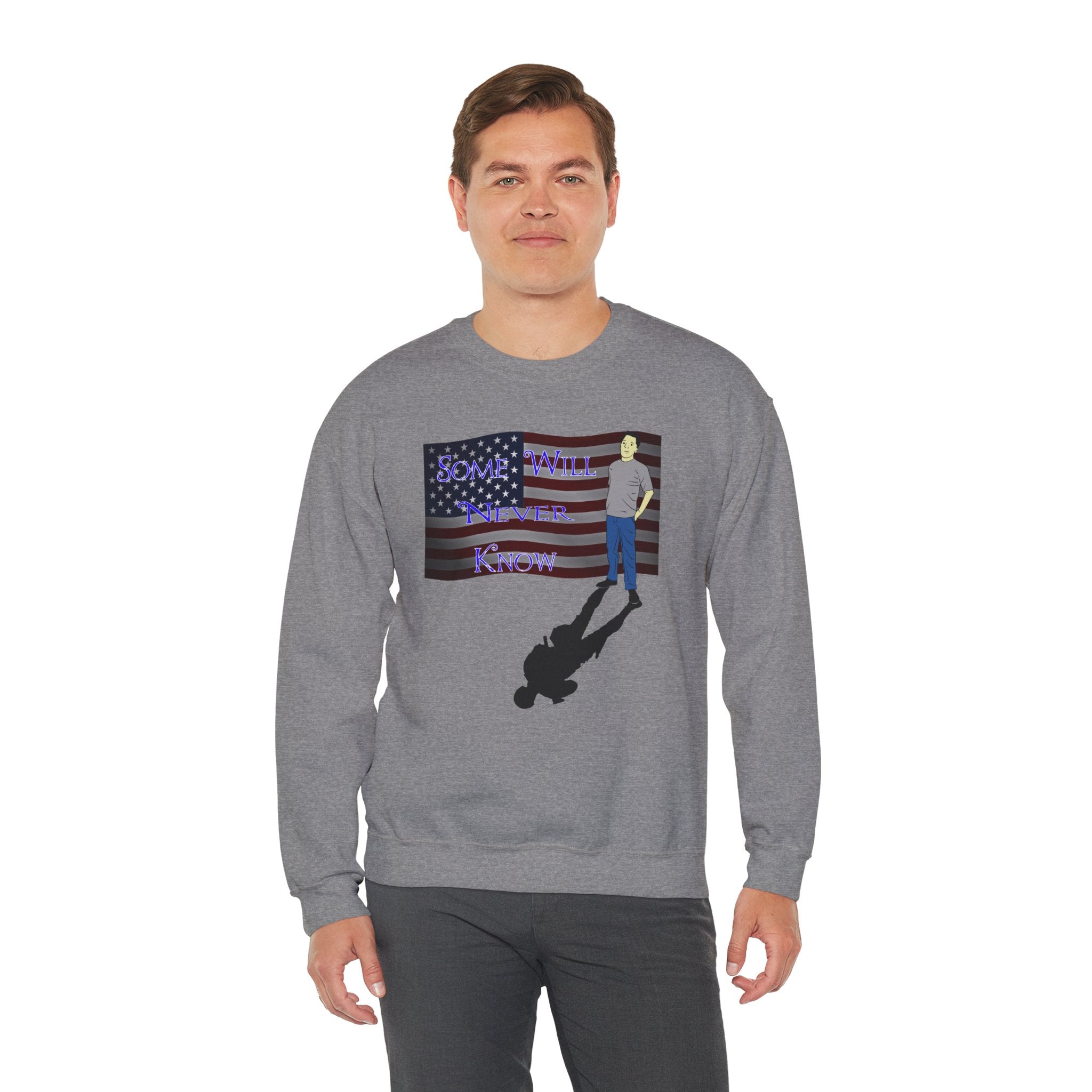 'Some Will Never Know' Crewneck Sweatshirt
