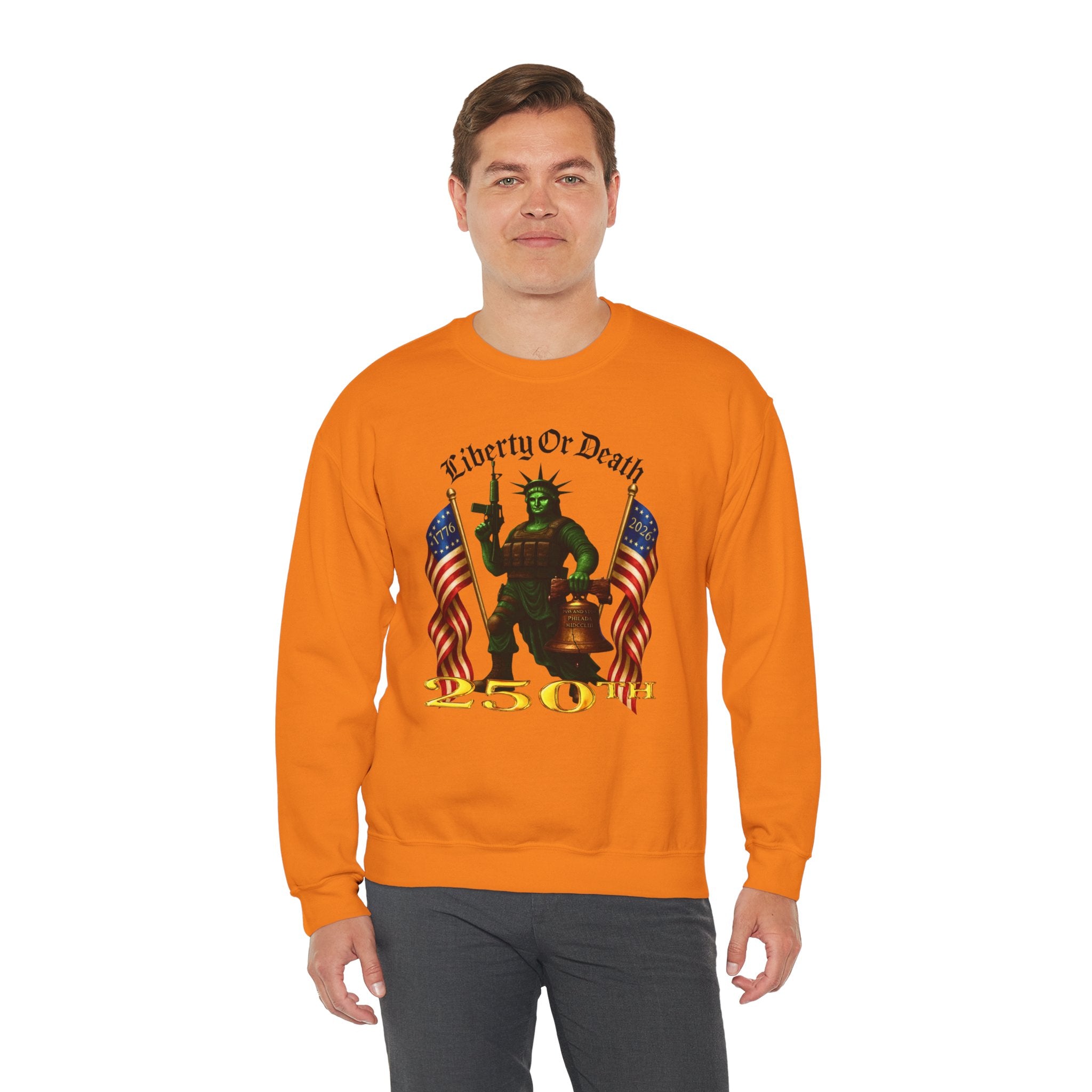 Liberty or Death 250th Crewneck Sweatshirt — Patriotic Statue of Liberty Design