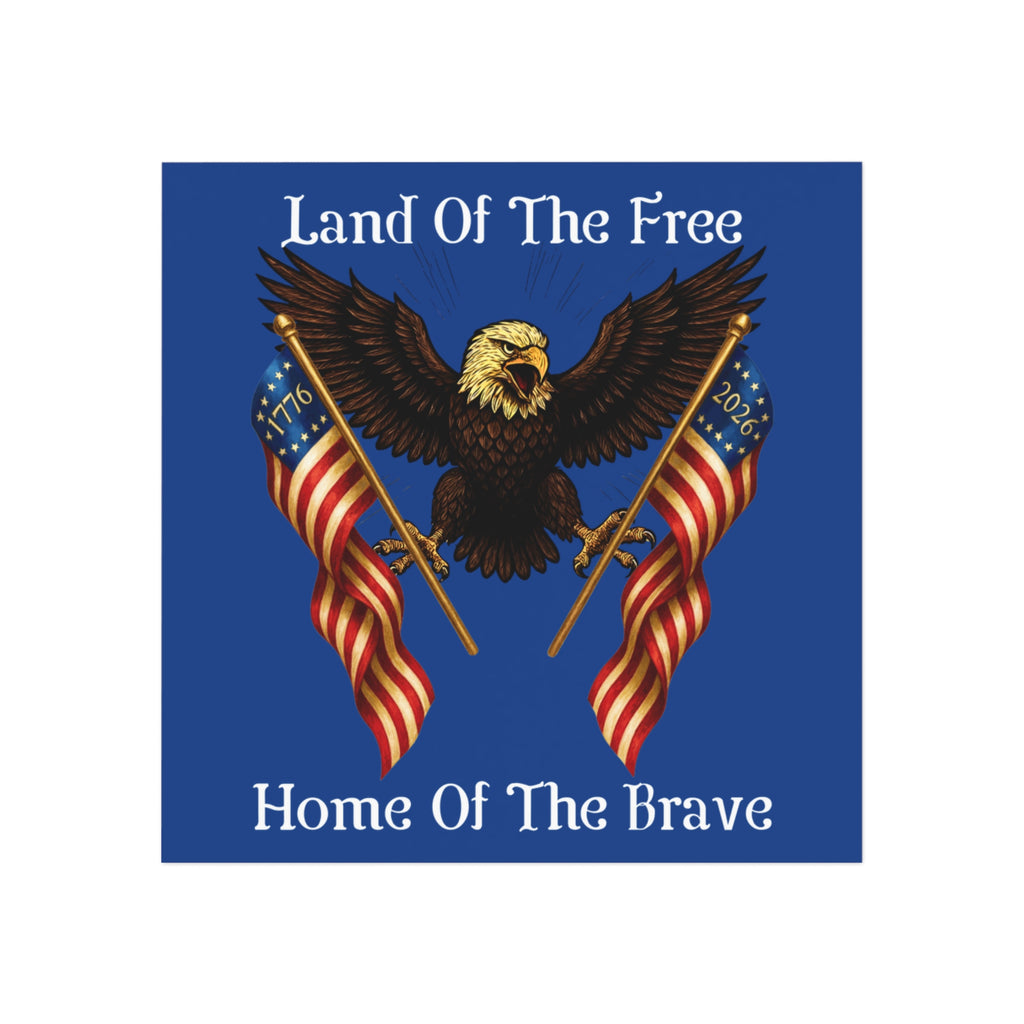 Land of the Free Home of the Brave Square Magnet