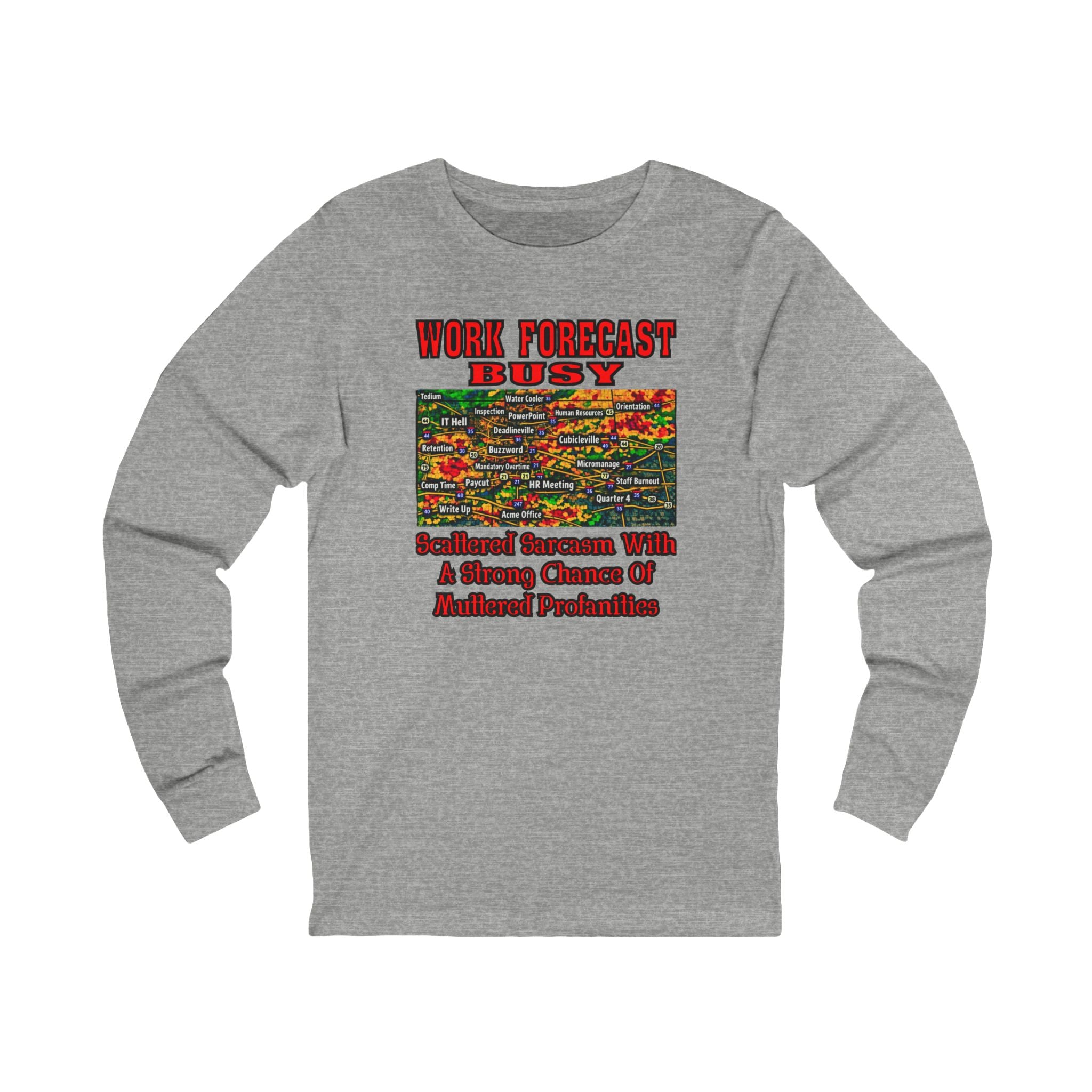 "Work Forecast: Busy" Graphic Shirt (Funny Office Weather Humor)