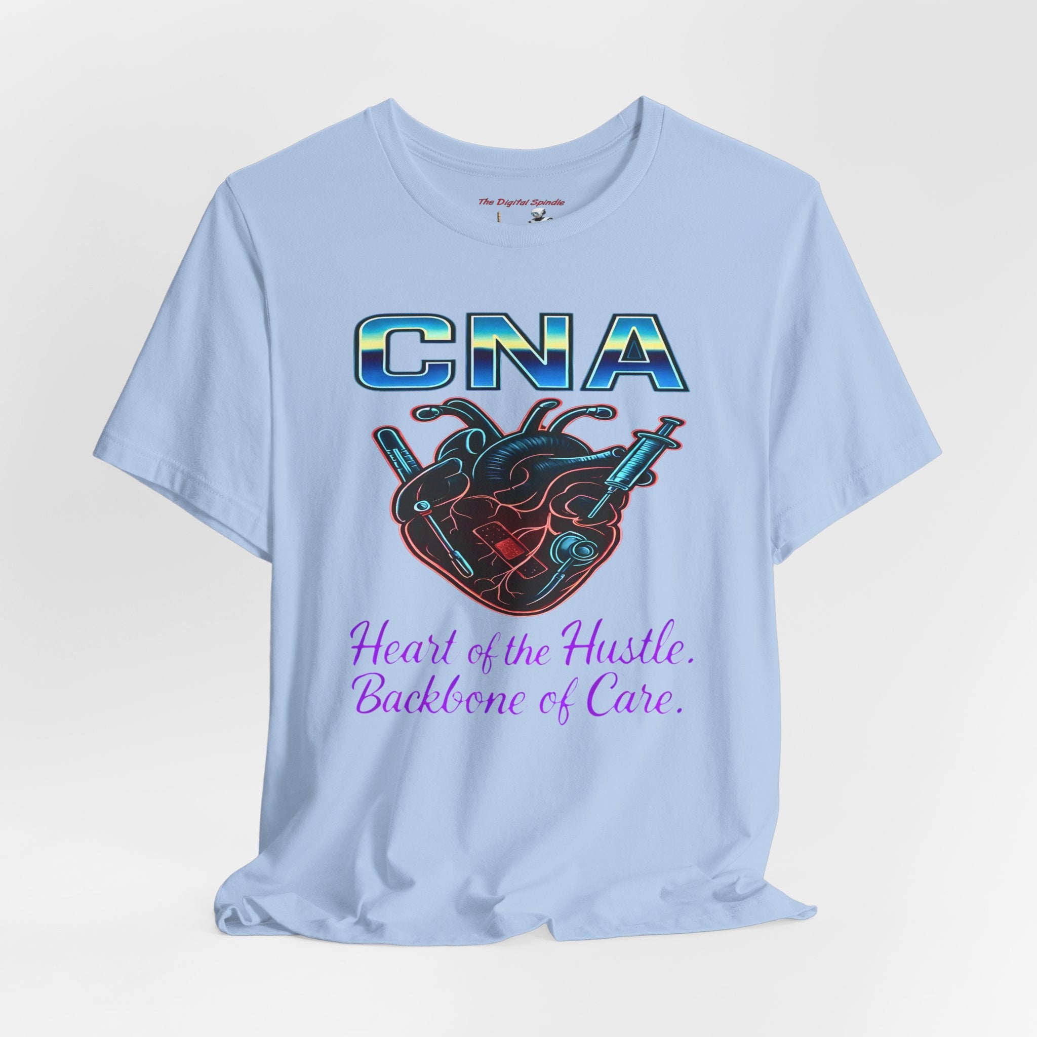 CNA T‑Shirt — "Heart of the Hustle, Backbone of Care" Graphic Tee