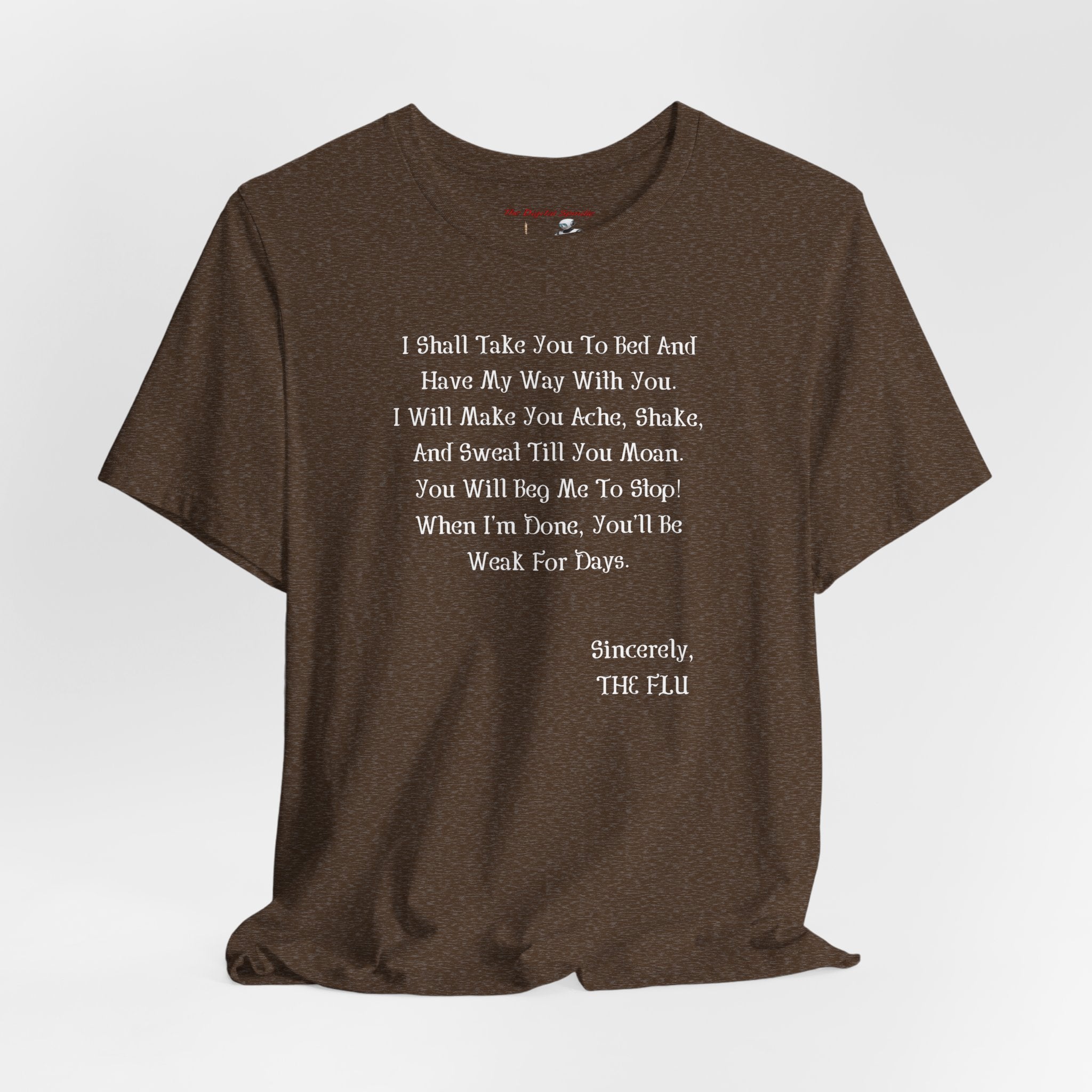 'Sincerely, The Flu' Funny Illness Quote Tee — Novelty Black T-Shirt