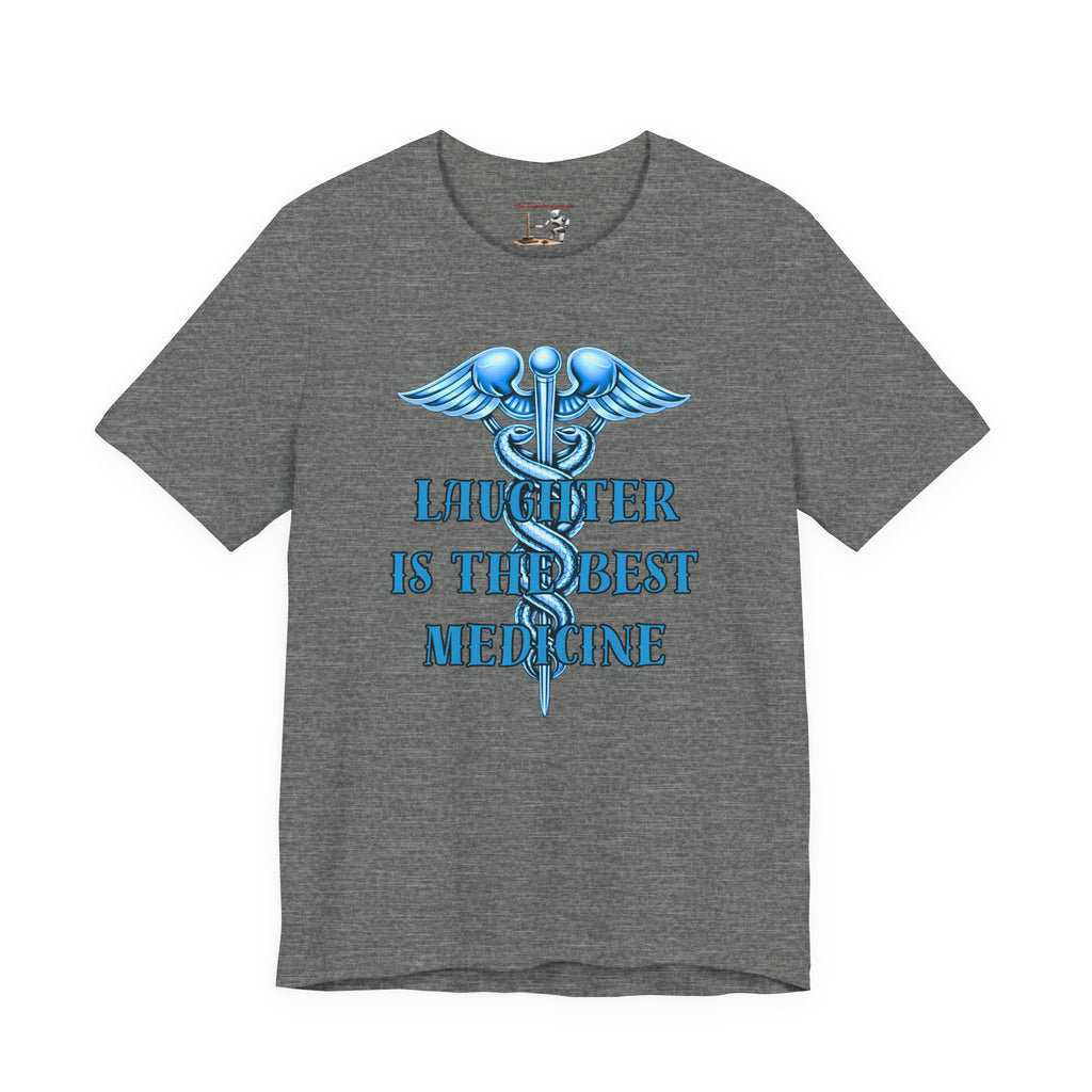 "Laughter Is The Best Medicine" Graphic T‑Shirt