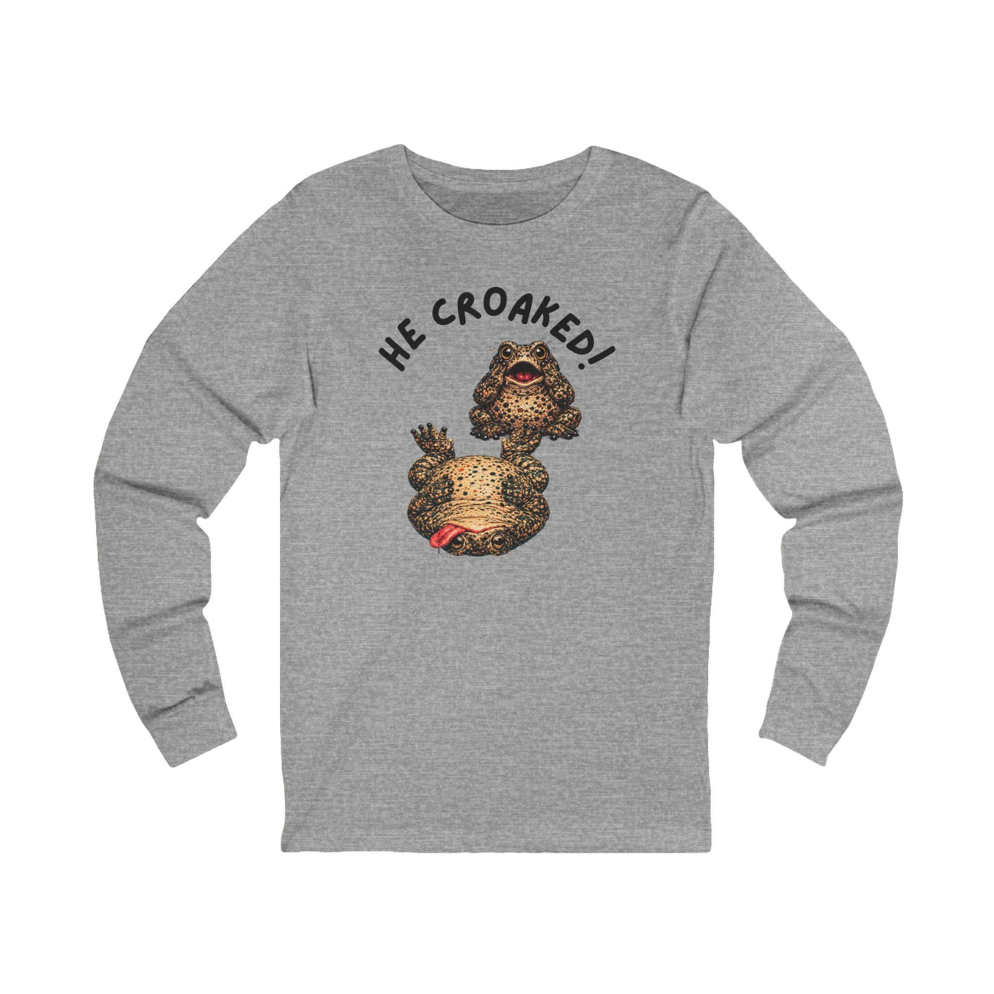 He Croaked! Frog Illustration Long Sleeve Tee