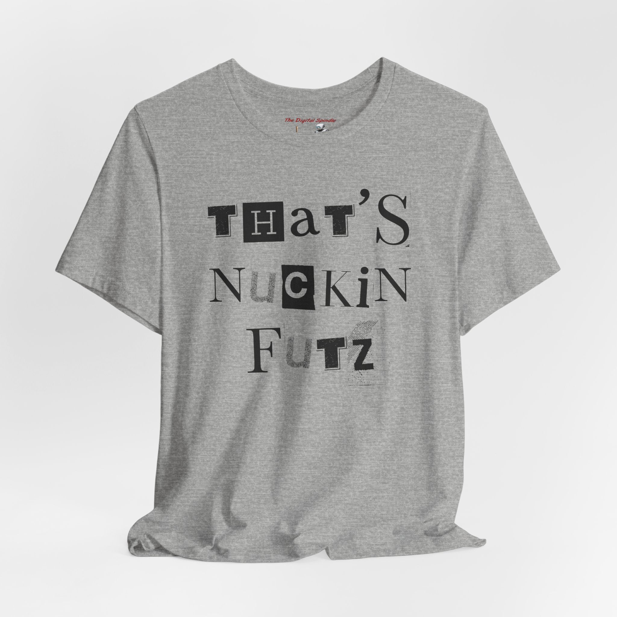 "That's Nuckin Futz" Ransom-Note Graphic Tee