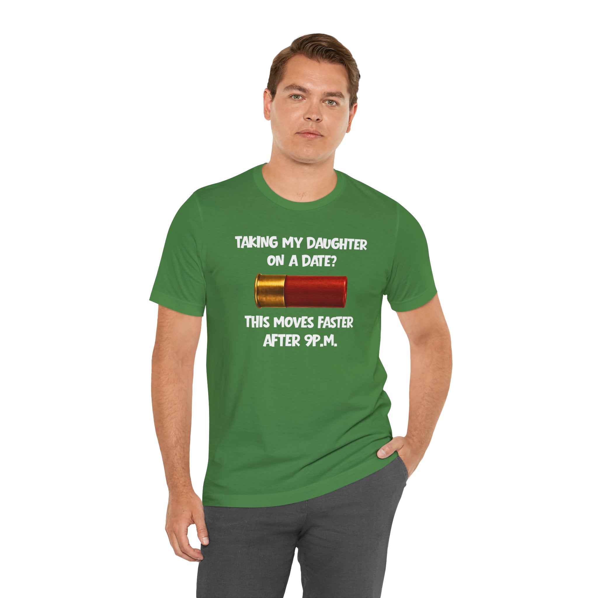Funny 'Taking My Daughter on a Date? This Moves Faster After 9 P.M.' Tee – Protective Dad Shirt