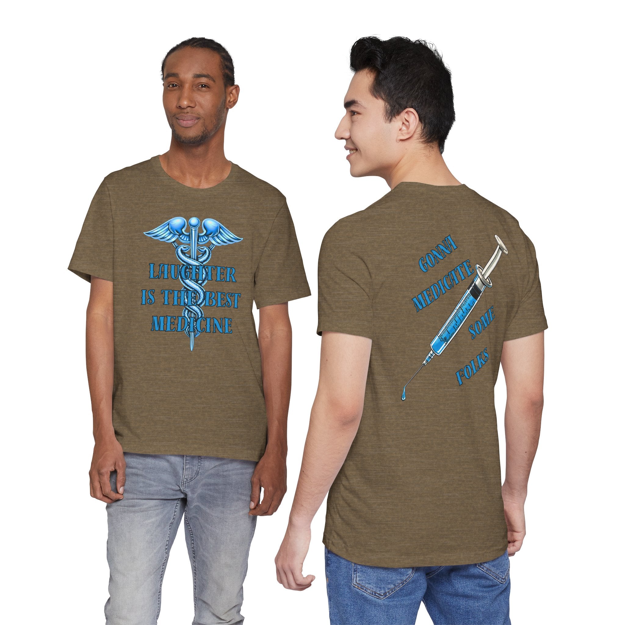 "Laughter Is The Best Medicine" Graphic T‑Shirt